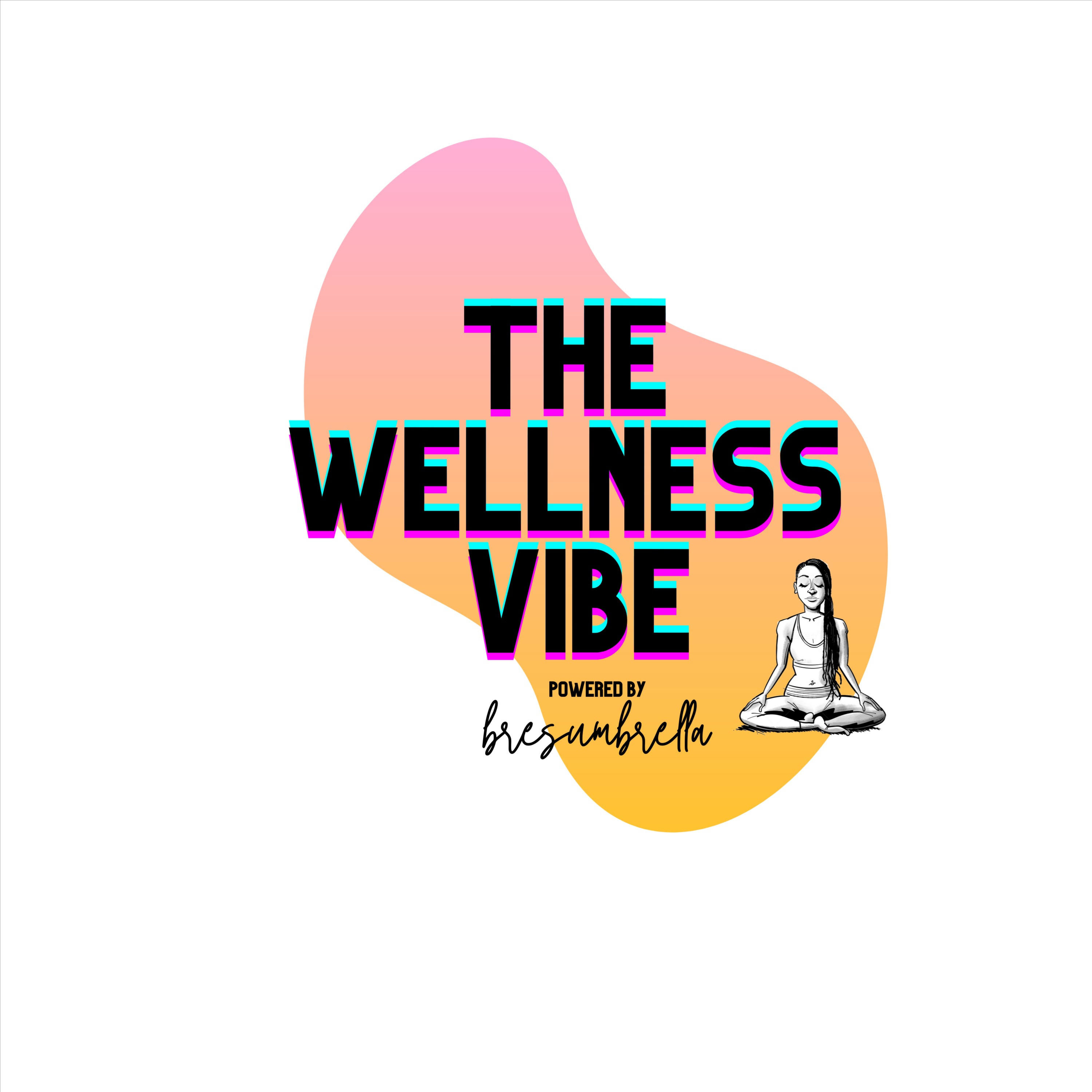 The Wellness Vibe