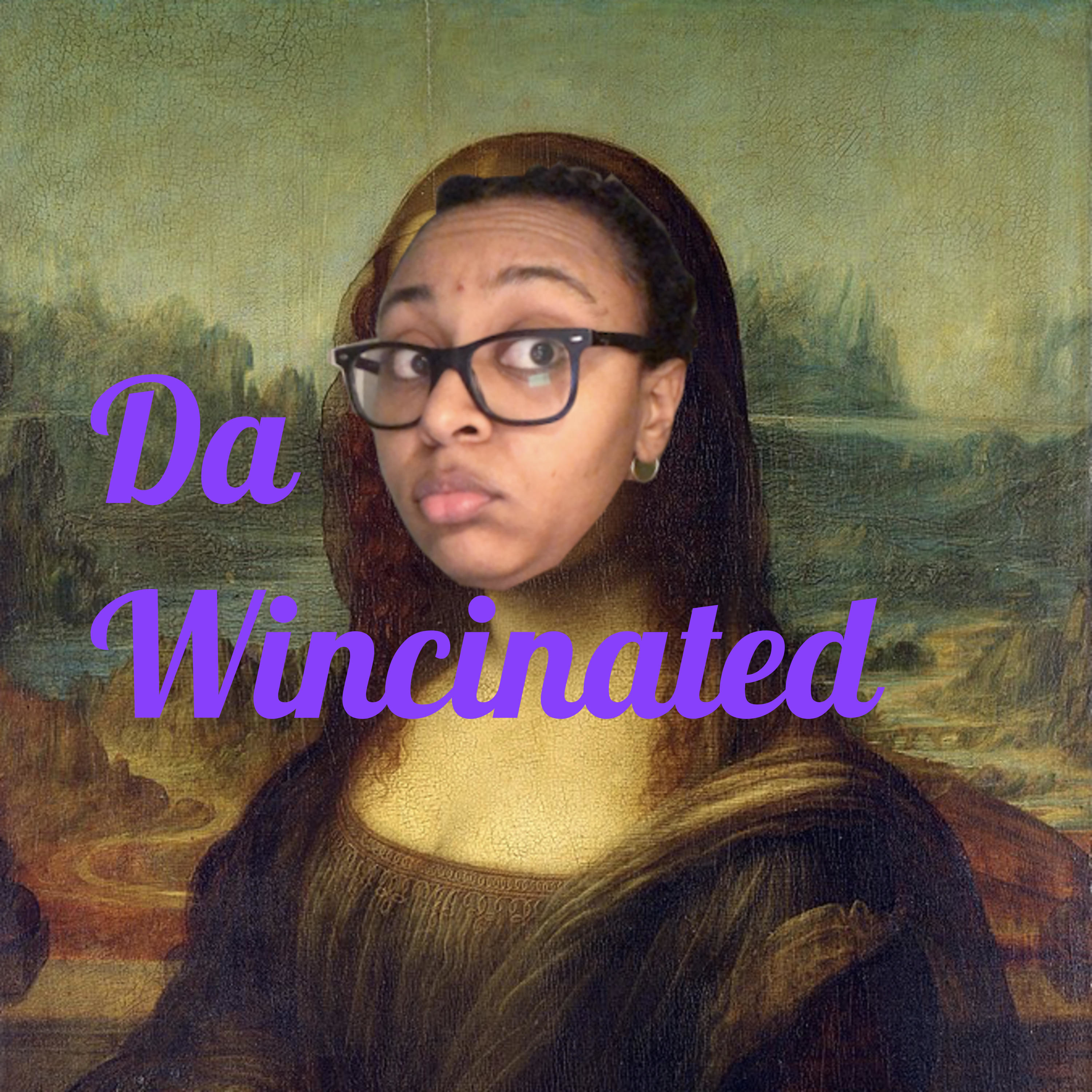 Da Wincinated