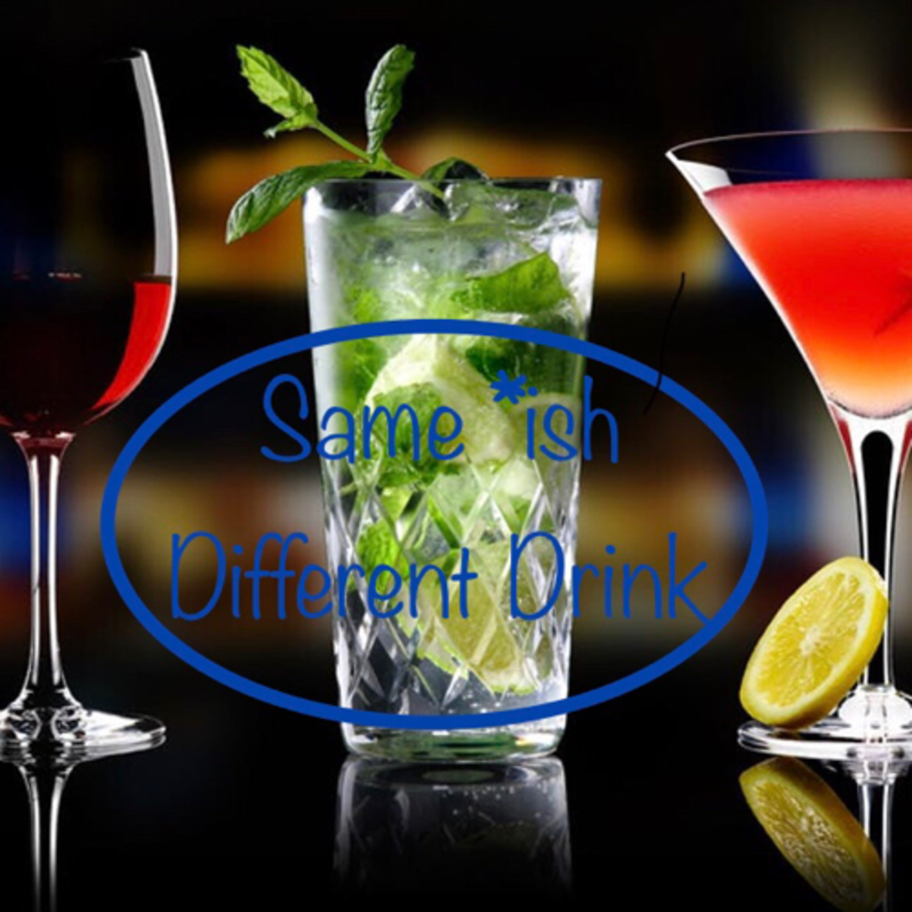 Same ish, different drink