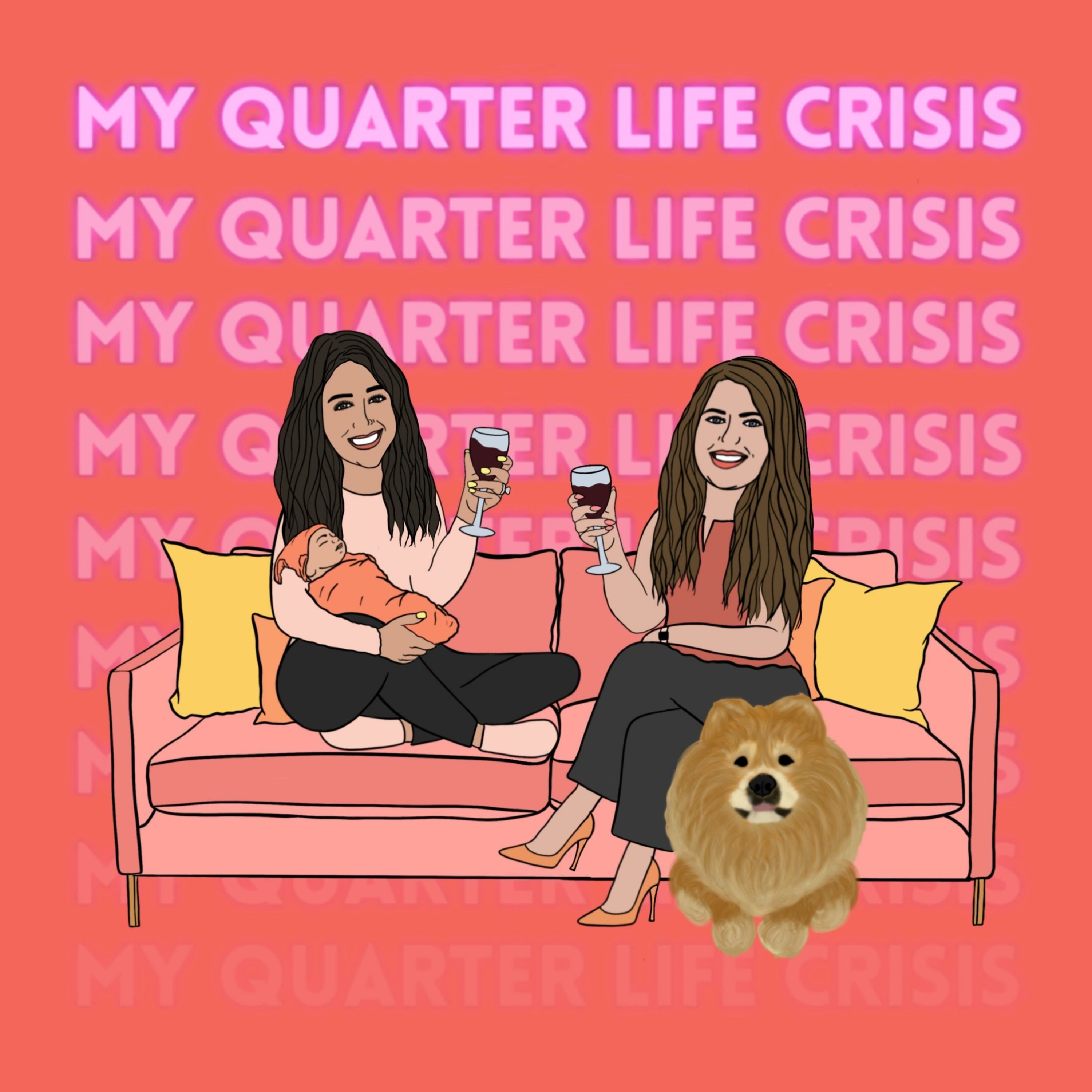 My Quarter Life Crisis