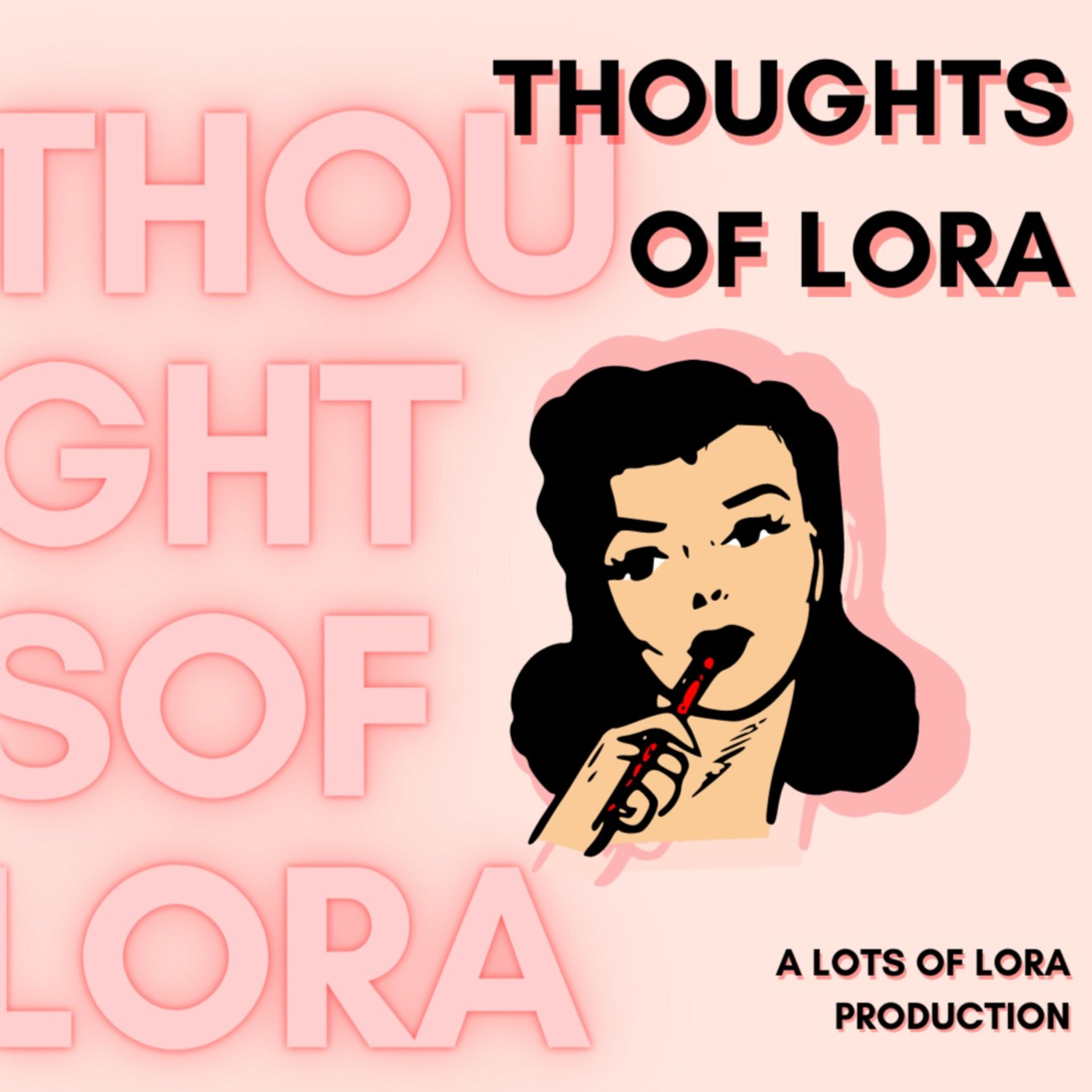 Thoughts of Lora