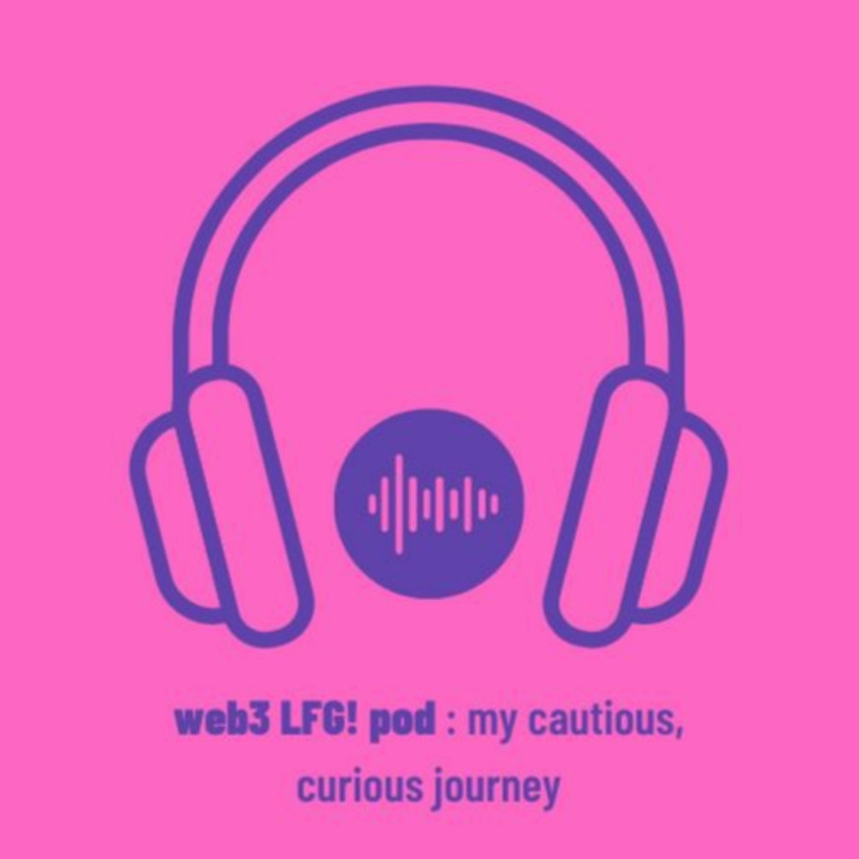web3 LFG! pod