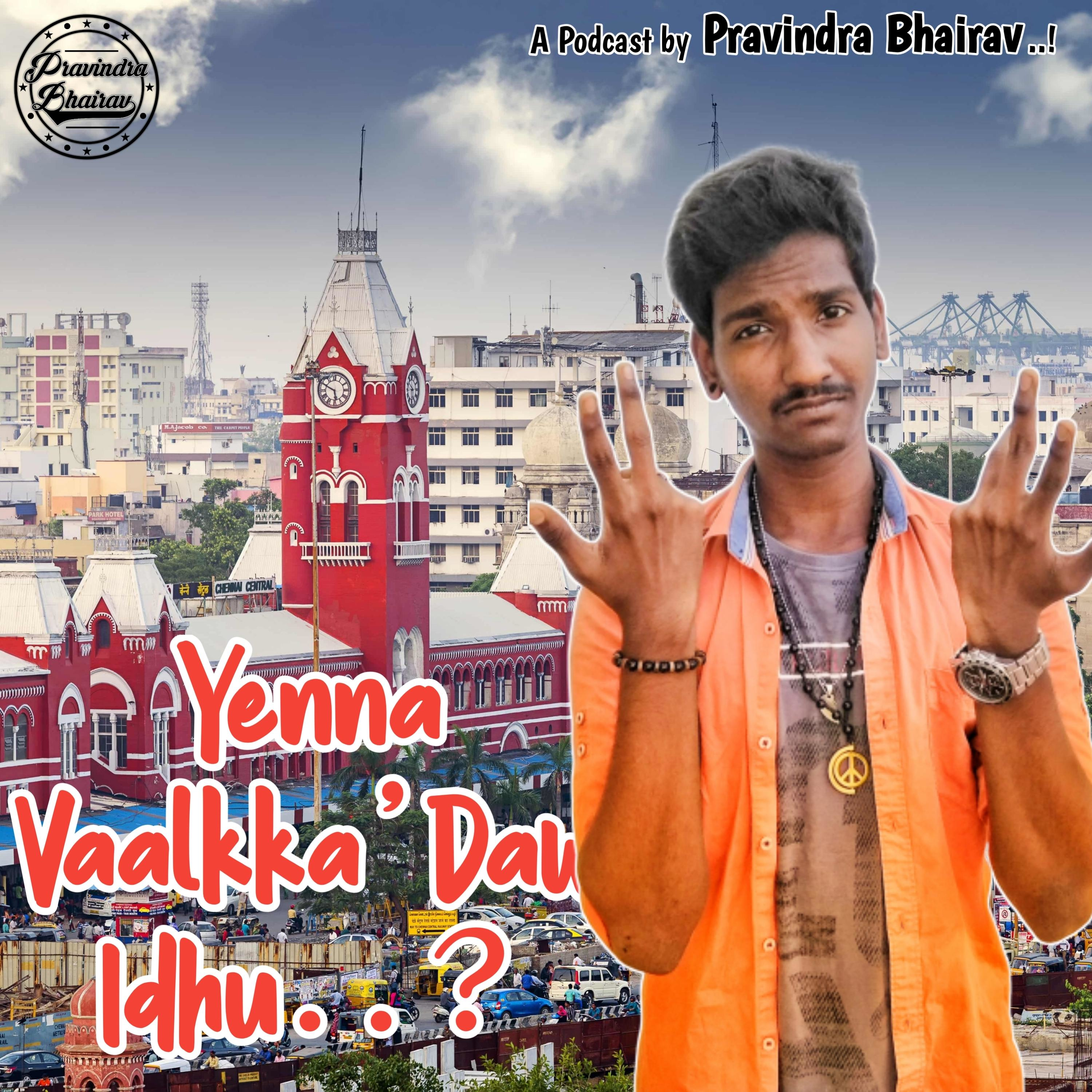 Yenna Vaalkka Daw Idhu..?