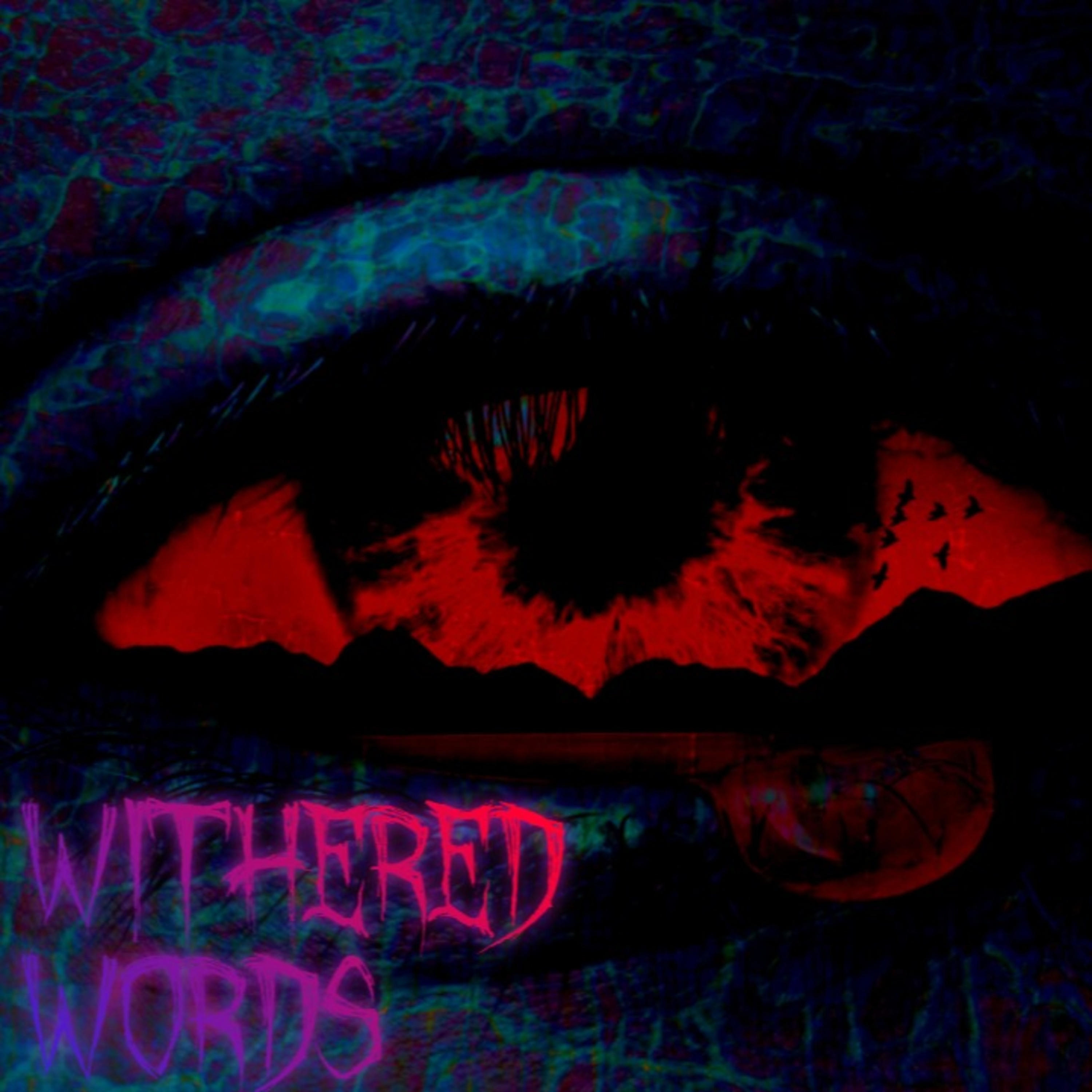 Withered Words