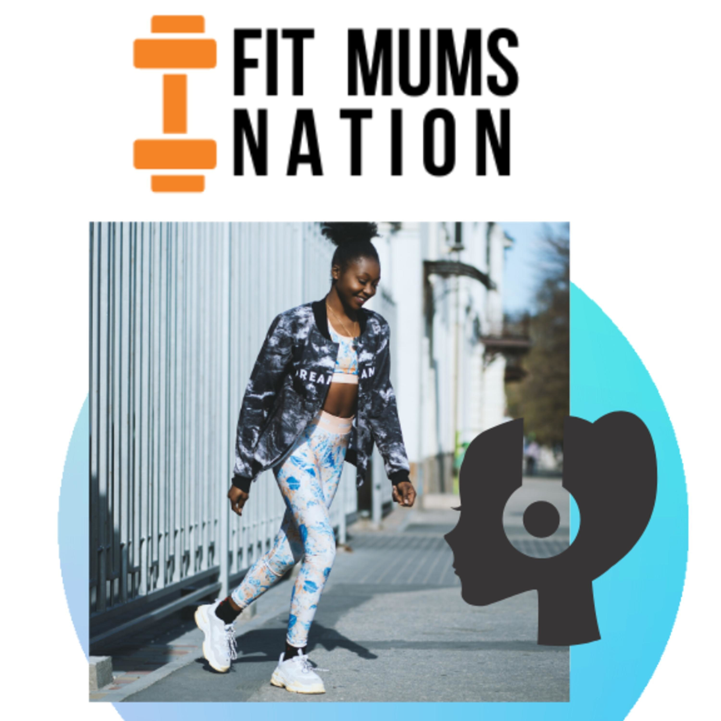 Fit Mums Nation podcast artwork