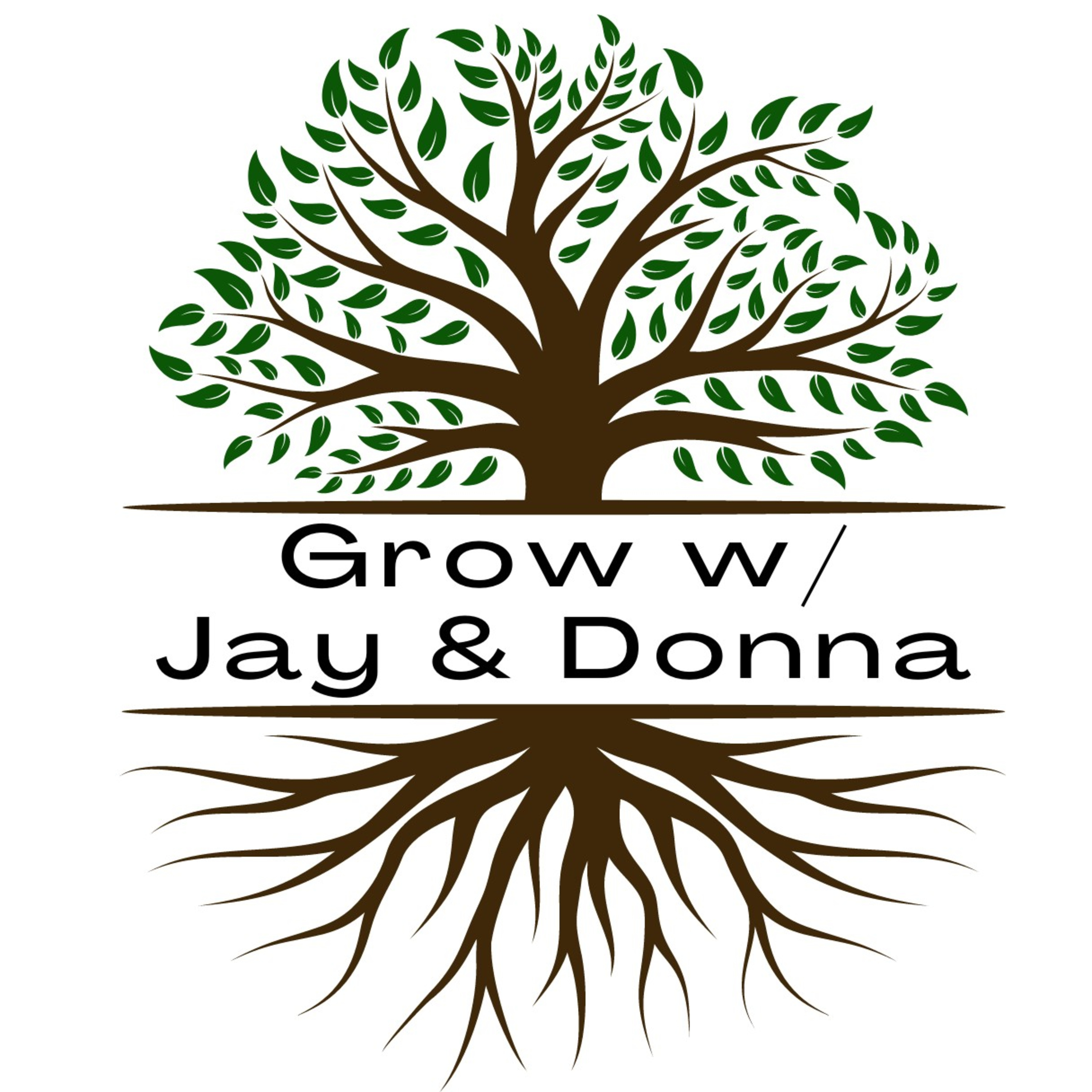 Grow with Jay and Donna