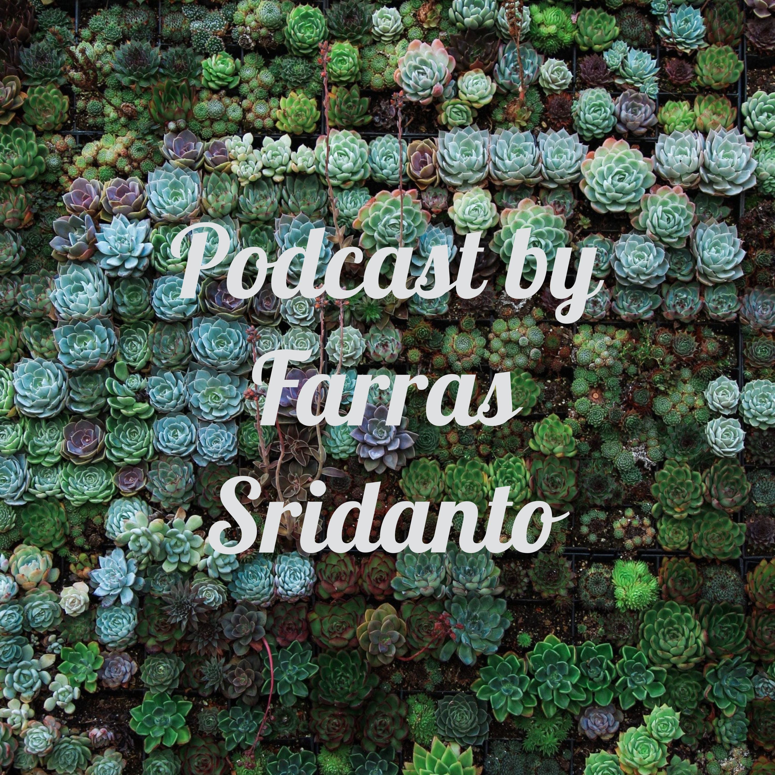 Podcast by Farras Sridanto