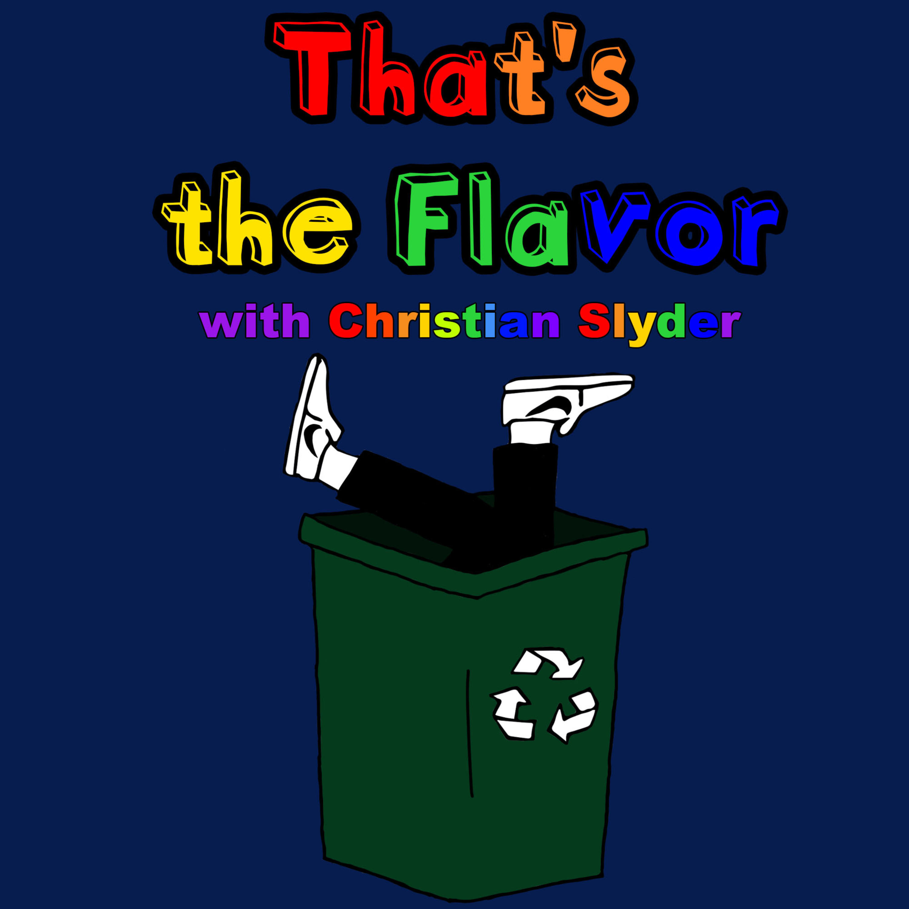 That\'s The Flavor