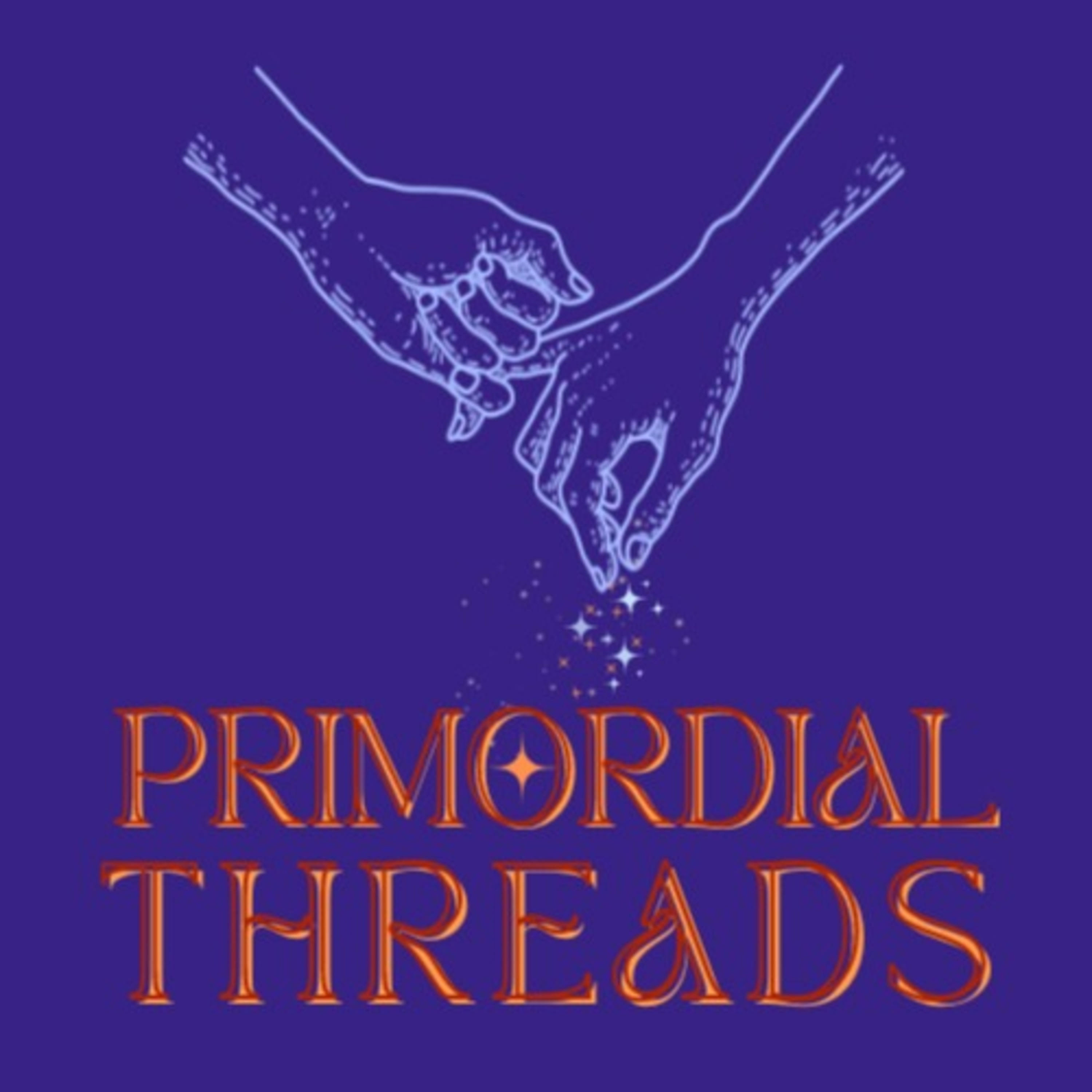 Primordial Threads