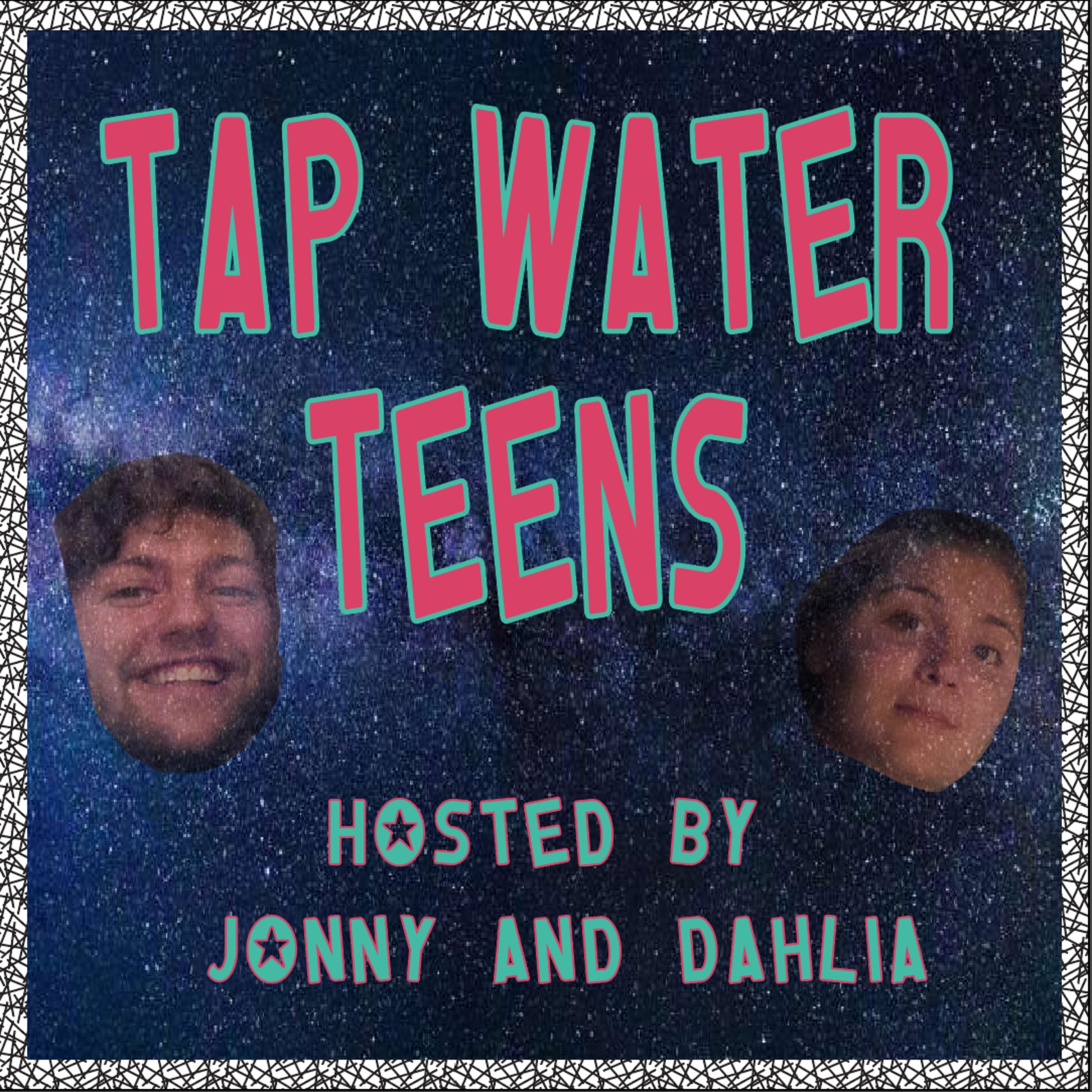Tap Water Teens