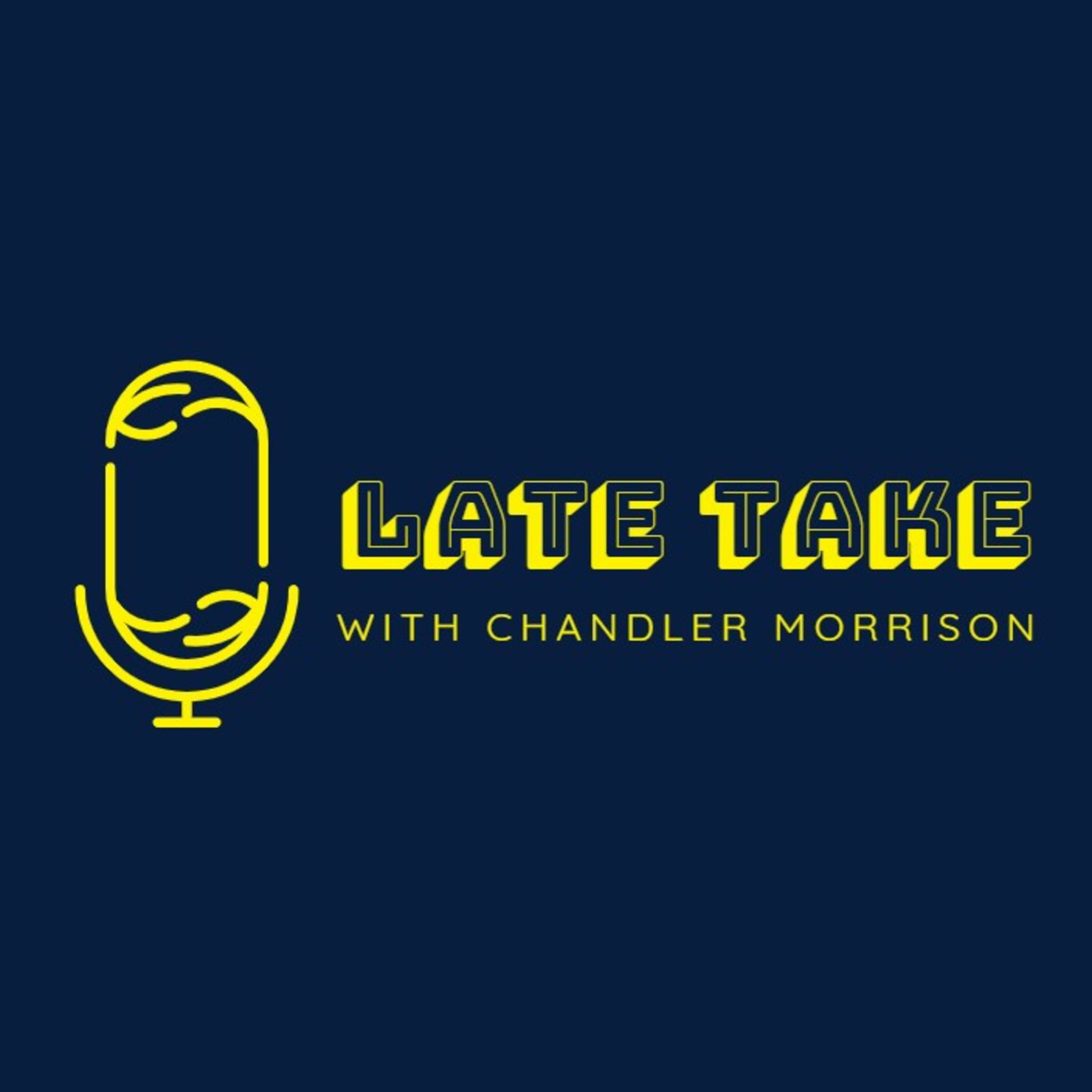Late Take with Chandler Morrison