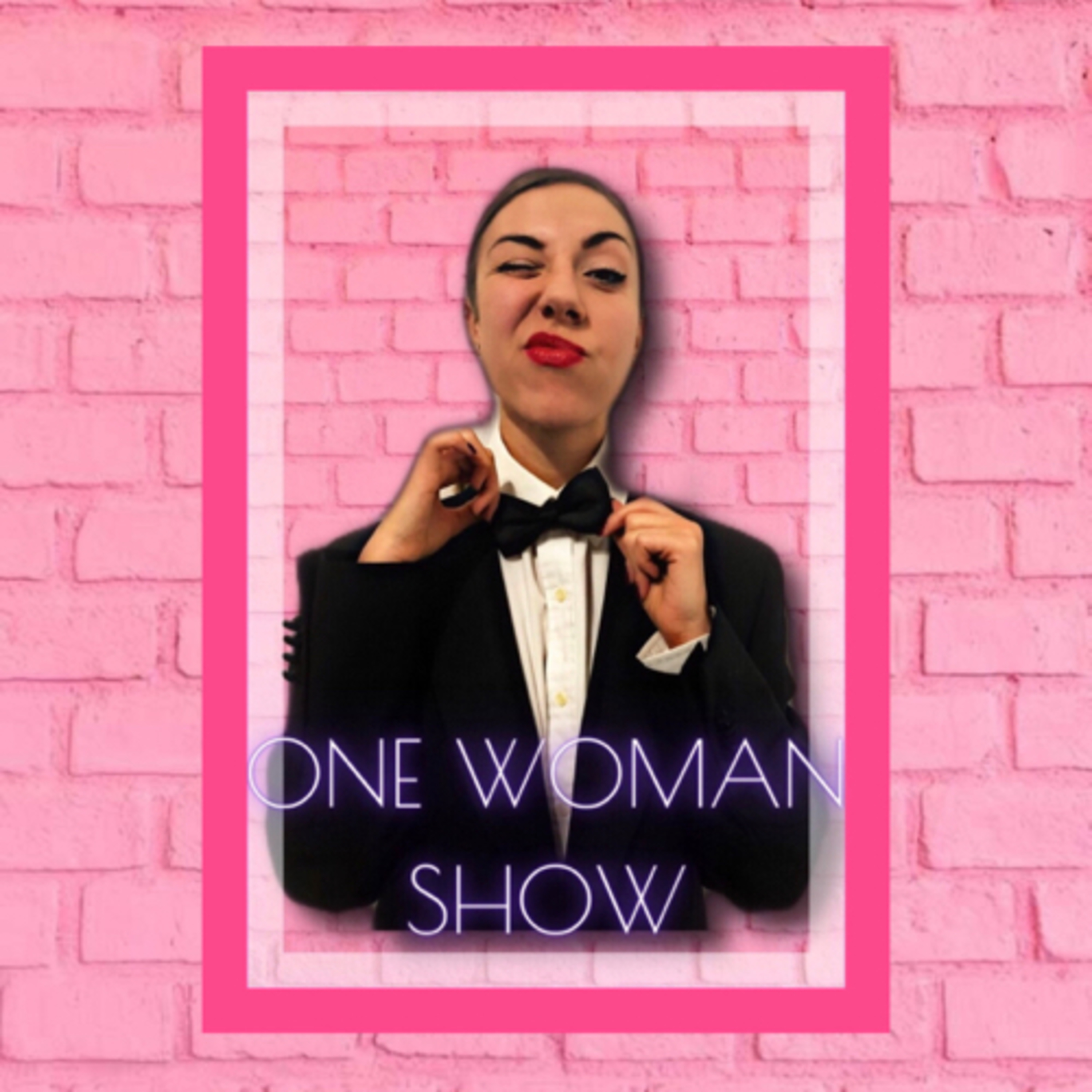 ONE WOMAN SHOW