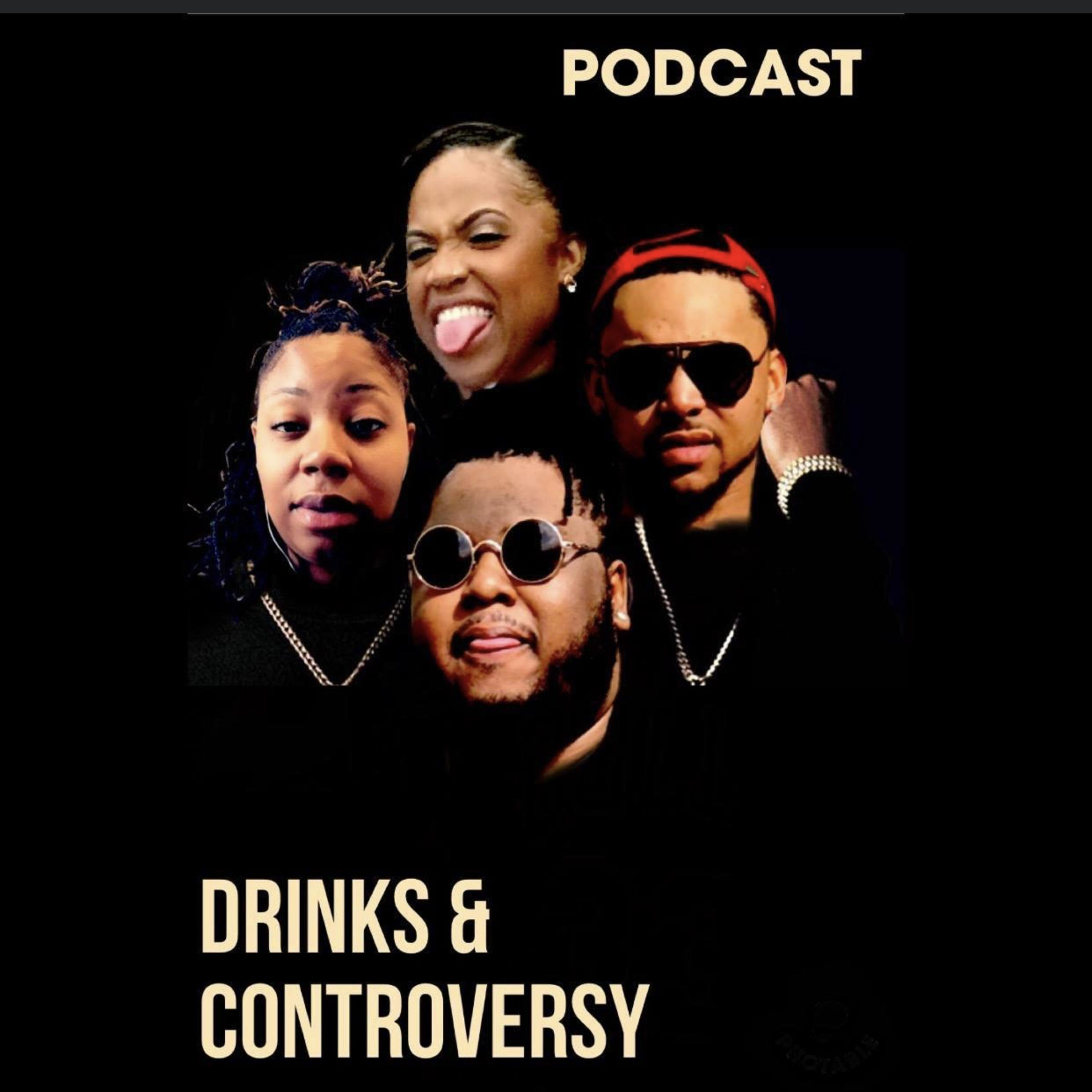 Drinks and Controversy