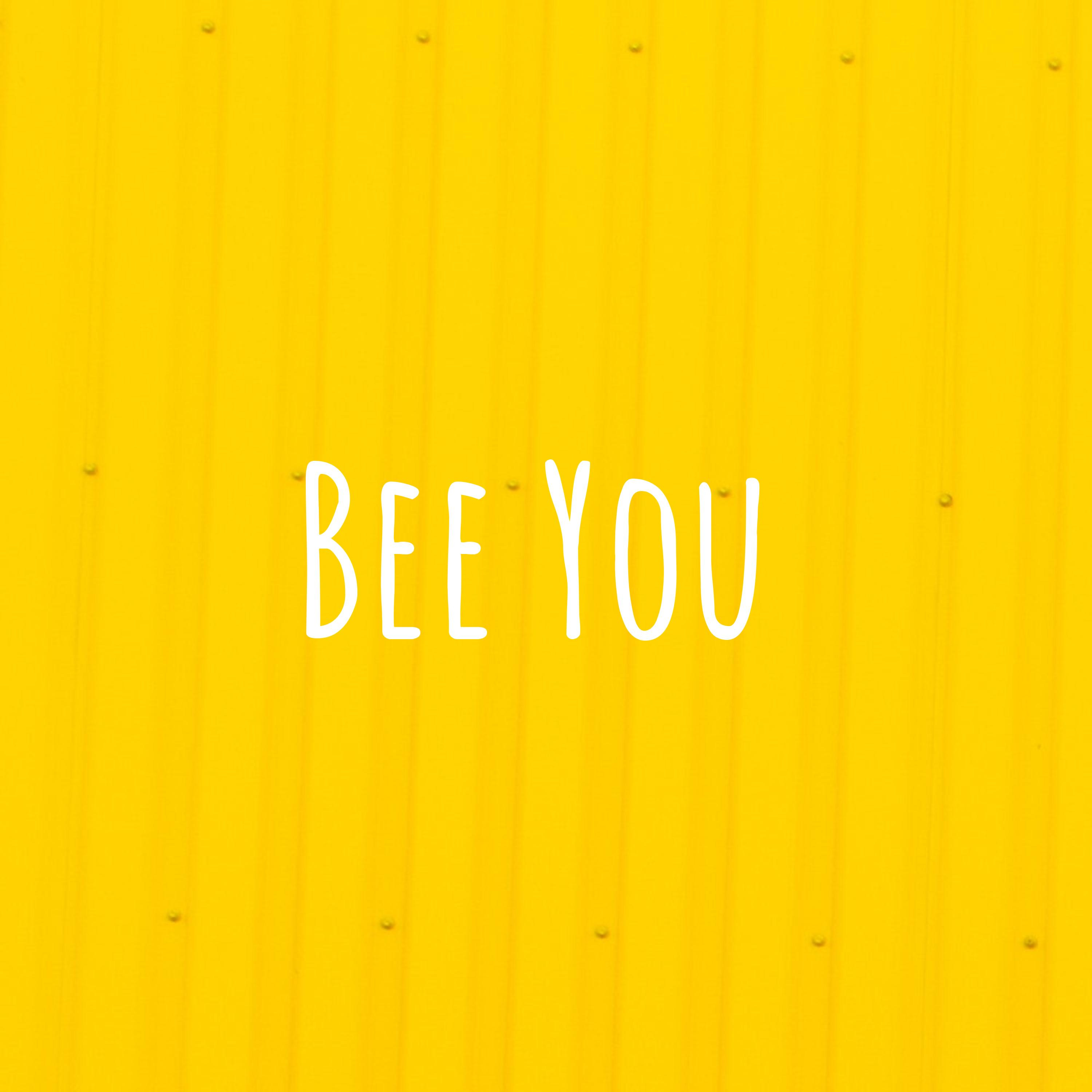 Bee You