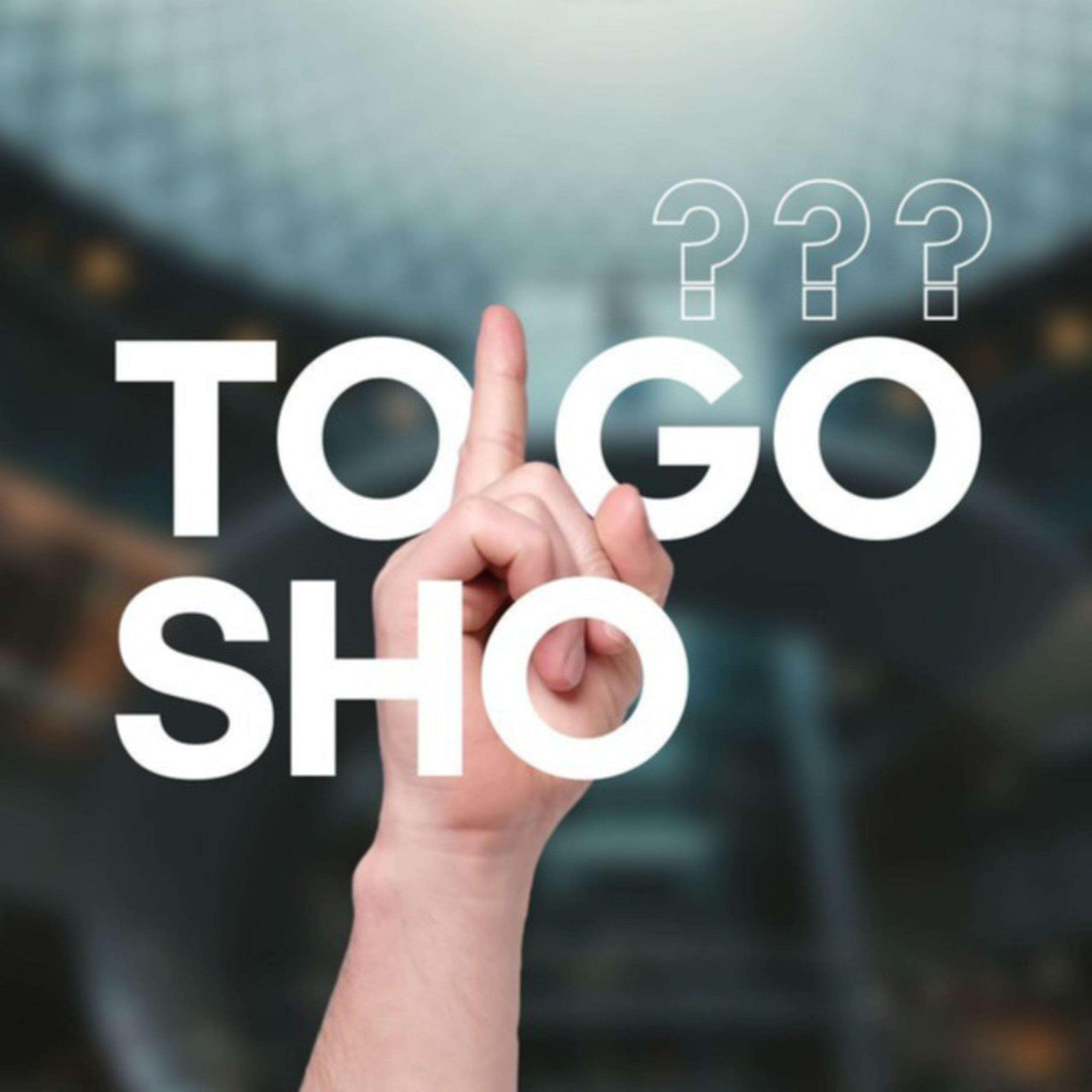TO GO SHO podcast artwork