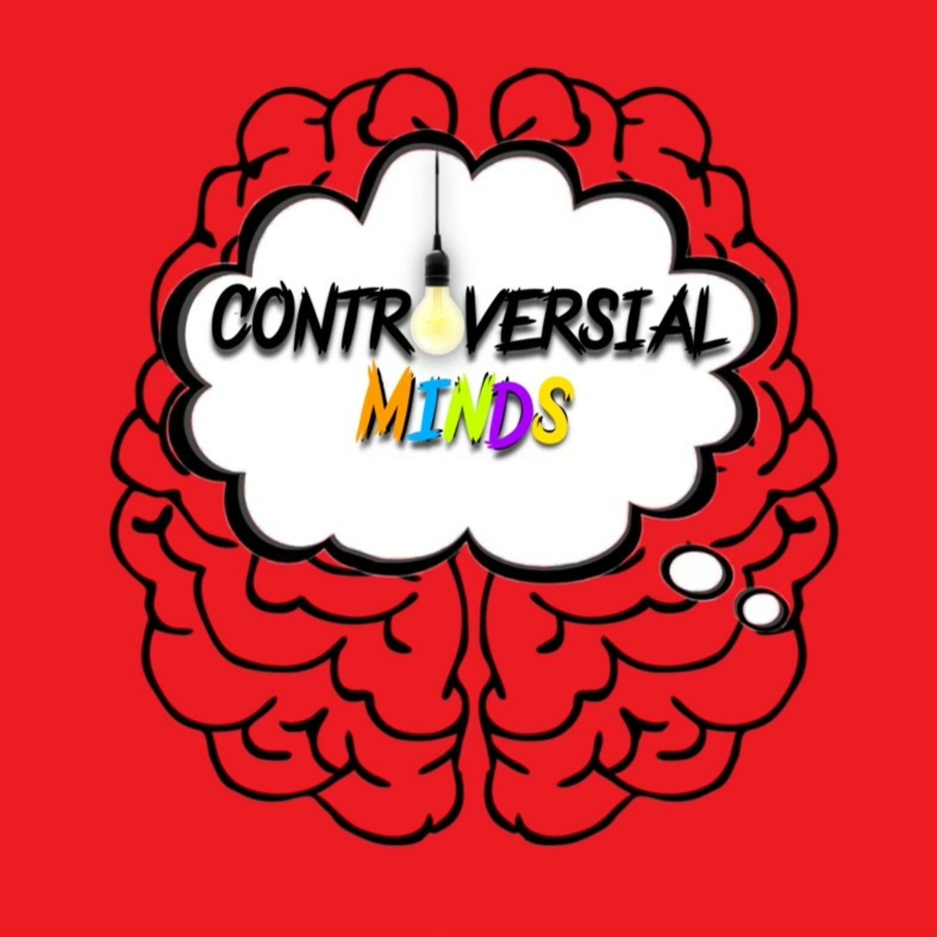 Controversial Minds podcast artwork