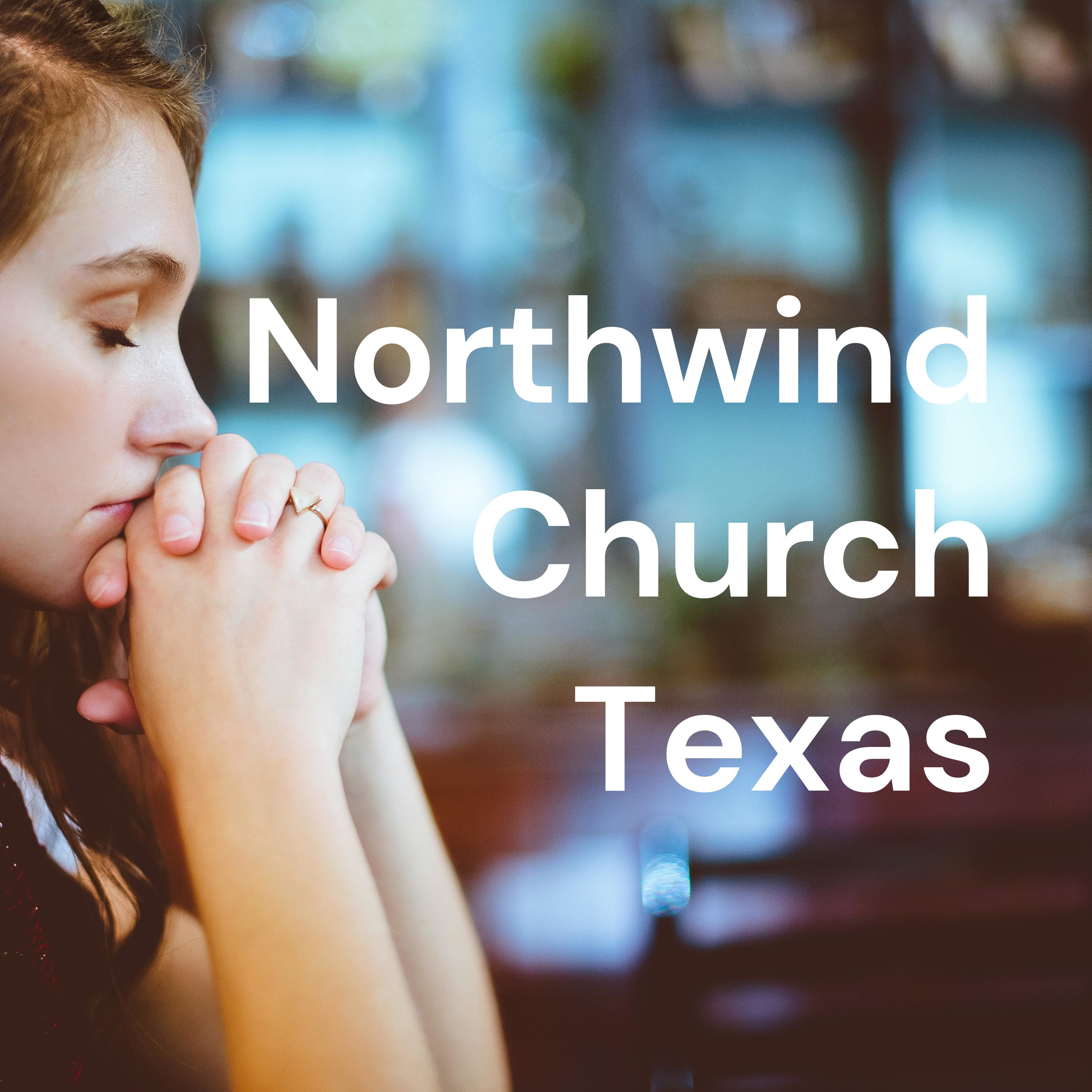 Northwind Church Texas