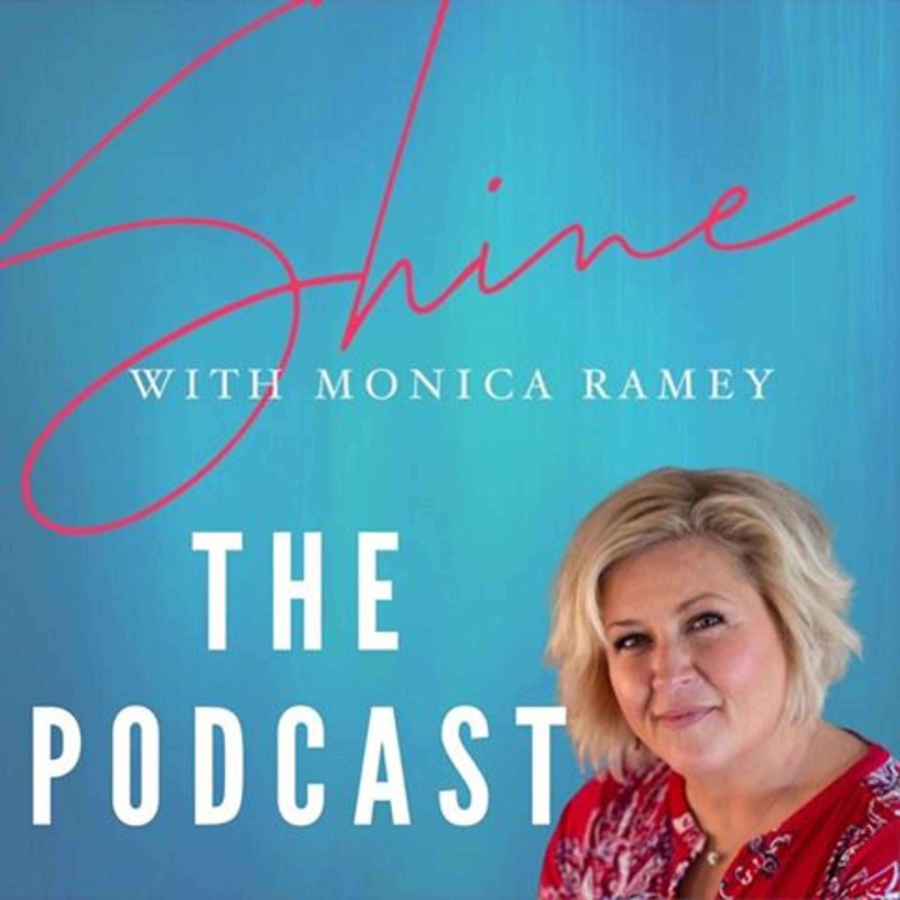 Shine with Monica Ramey