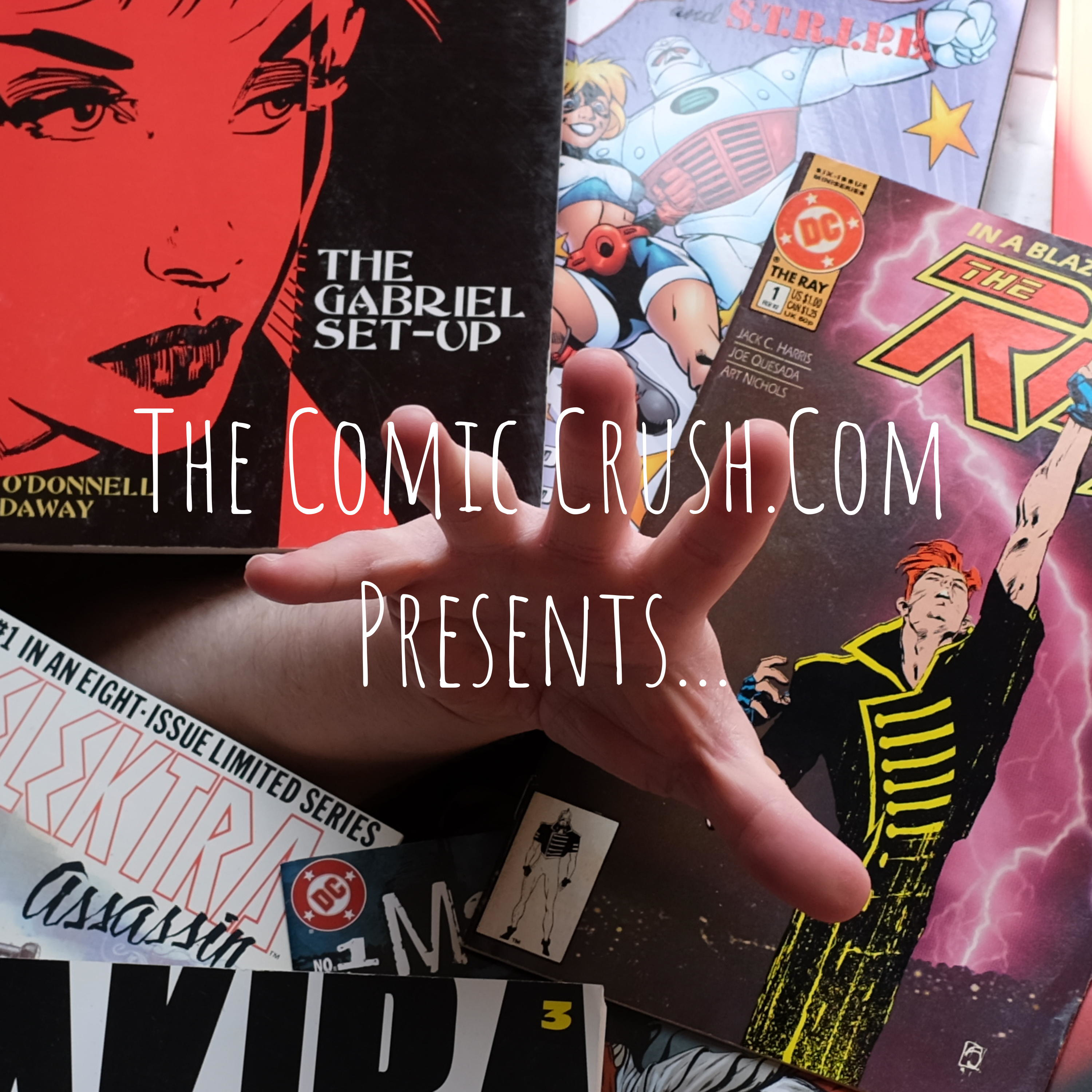 The Comic Crush Presents...