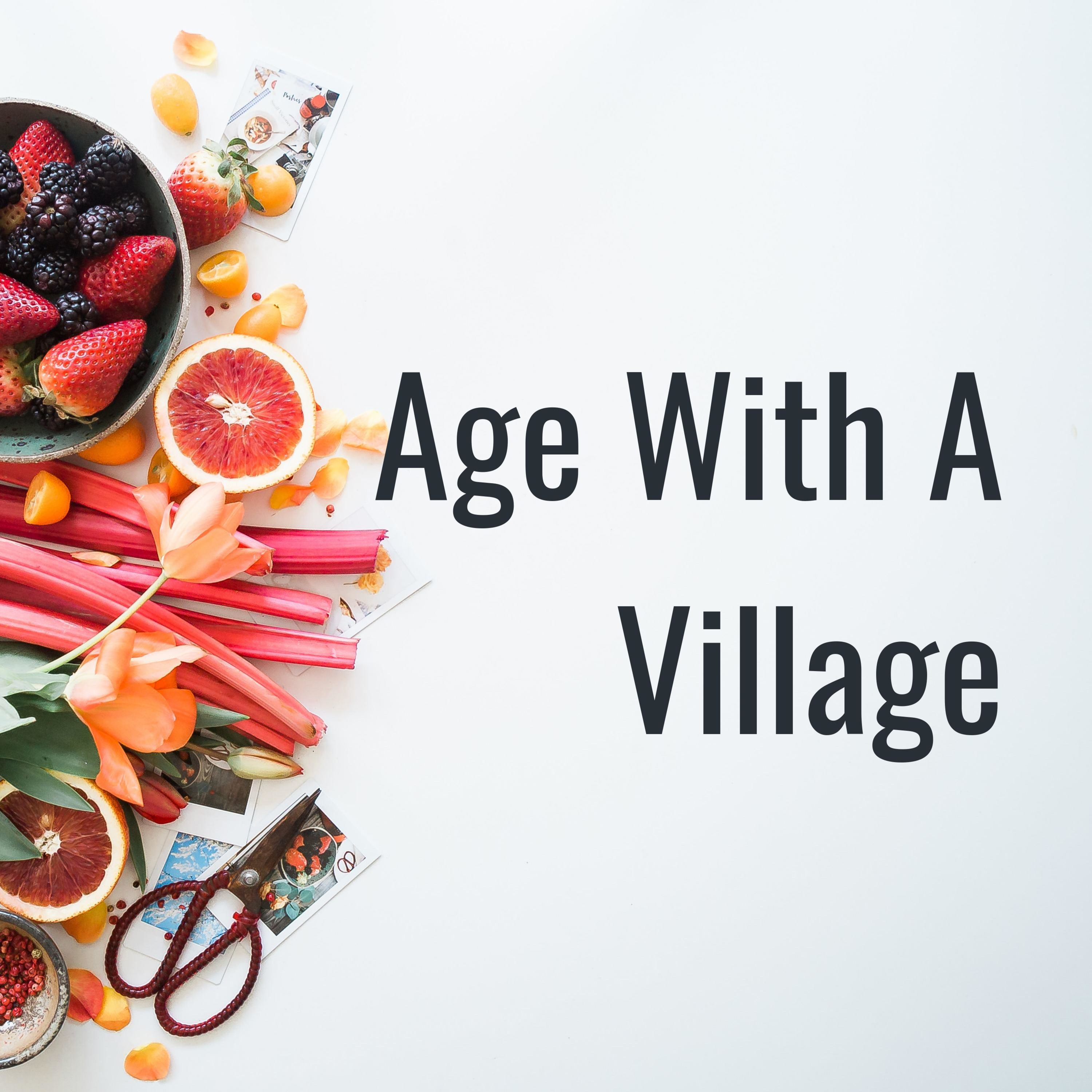 Age With A Village
