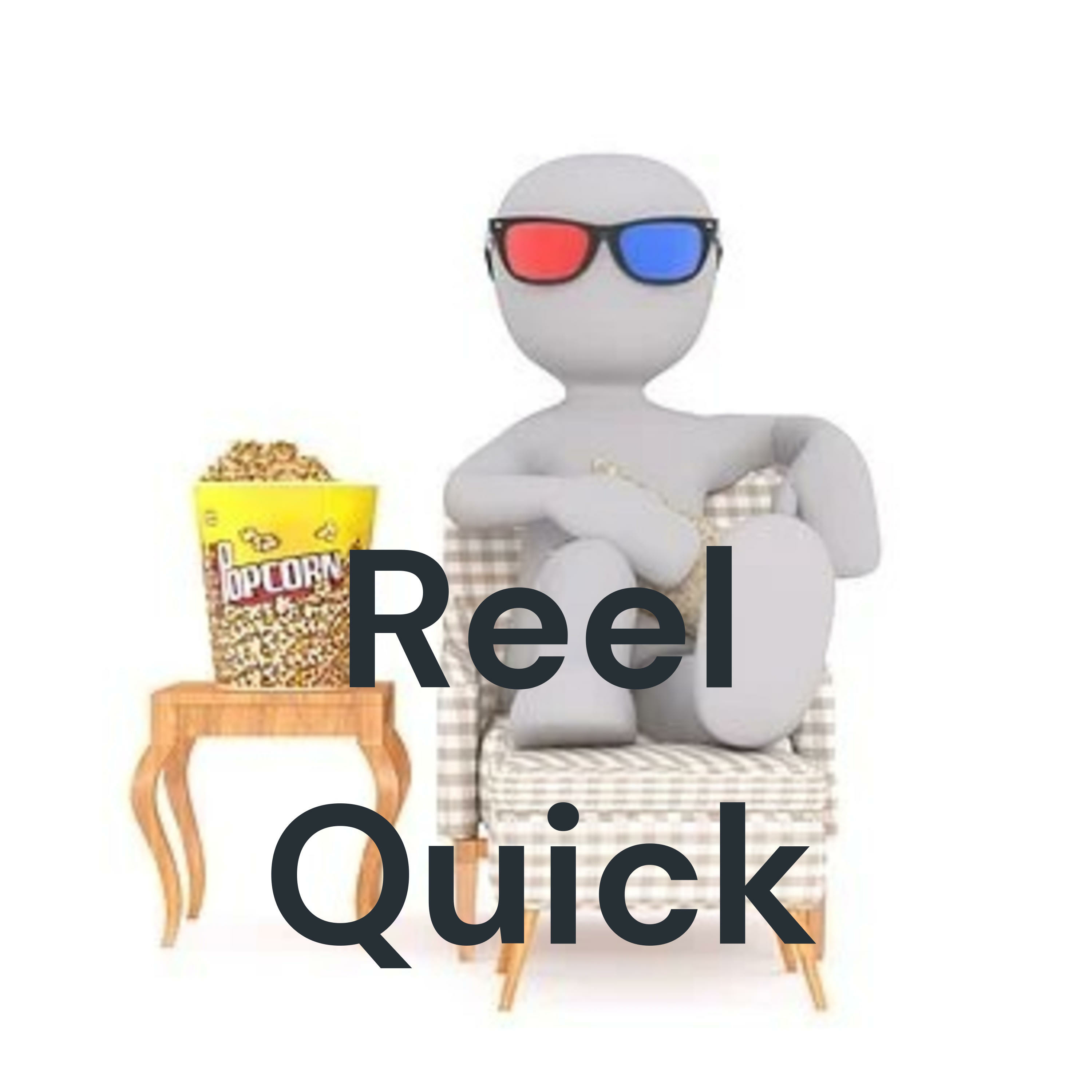 Reel Quick podcast artwork