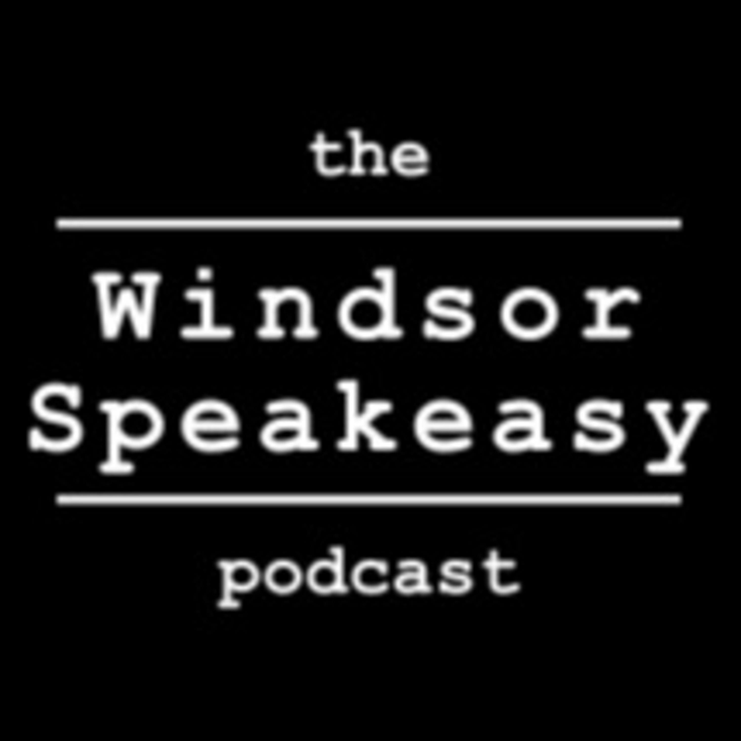 Windsor Speakeasy