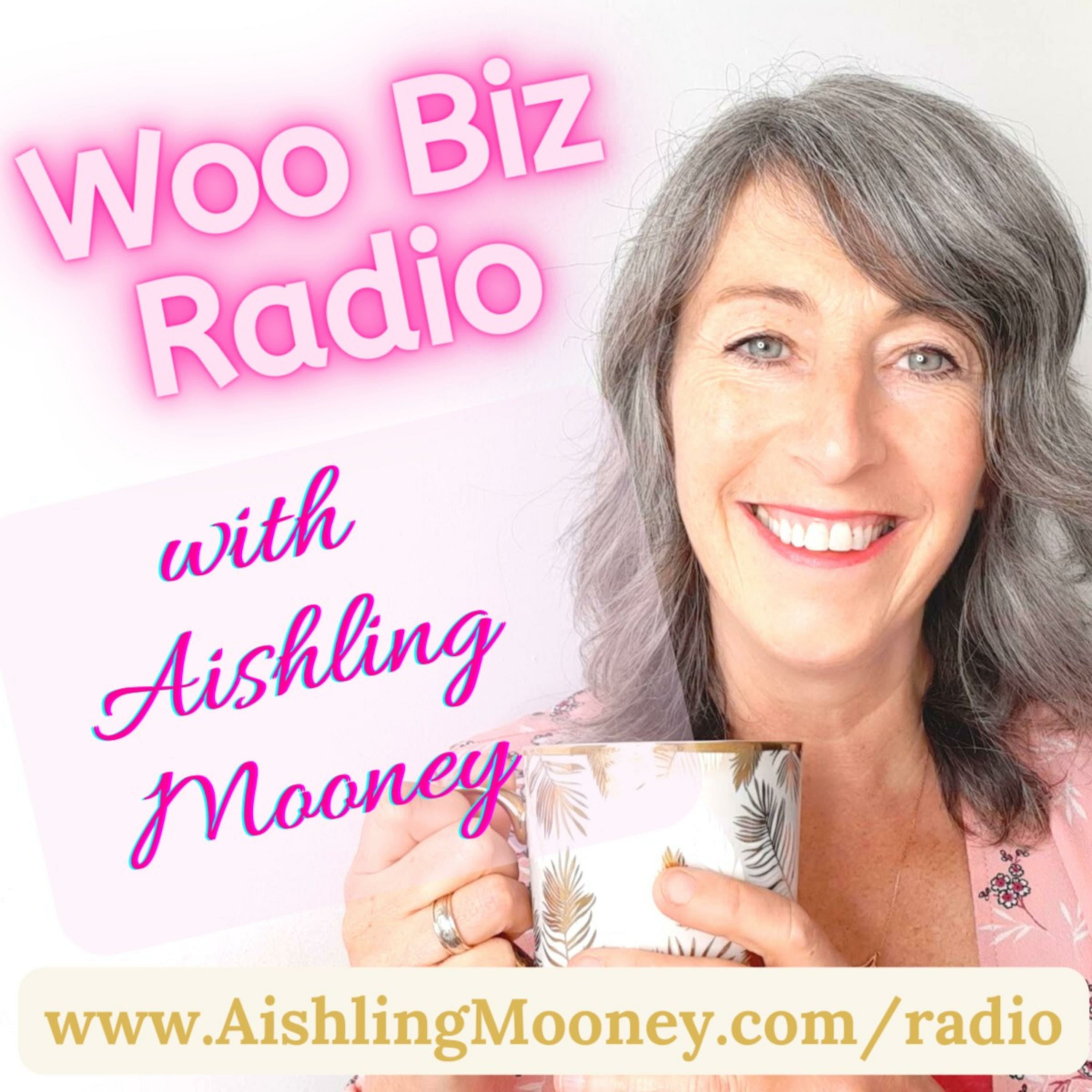 The Light Work Podcast with Aishling Mooney Spiritual Biz Mentor and Angel Intuitive
