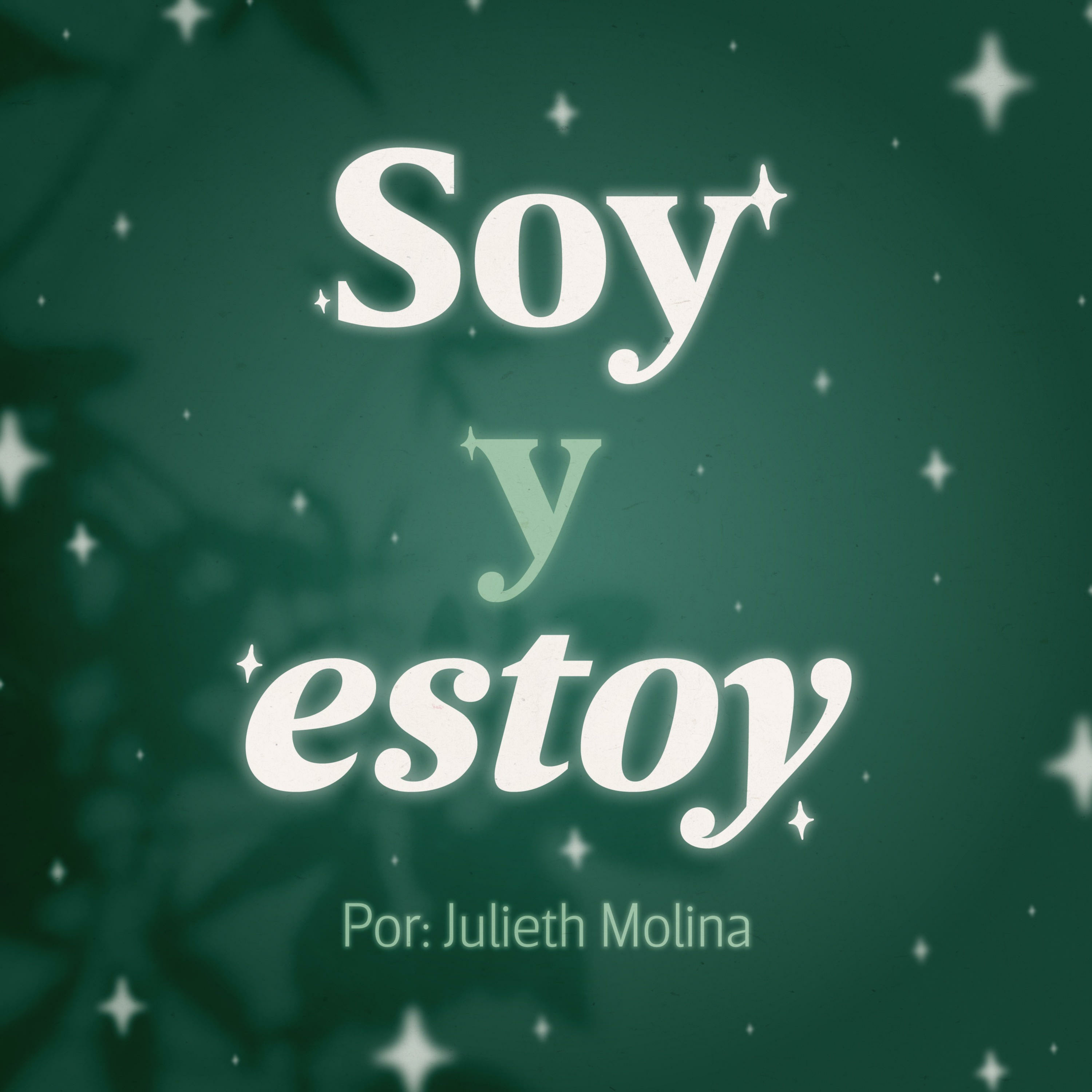 Soy y Estoy