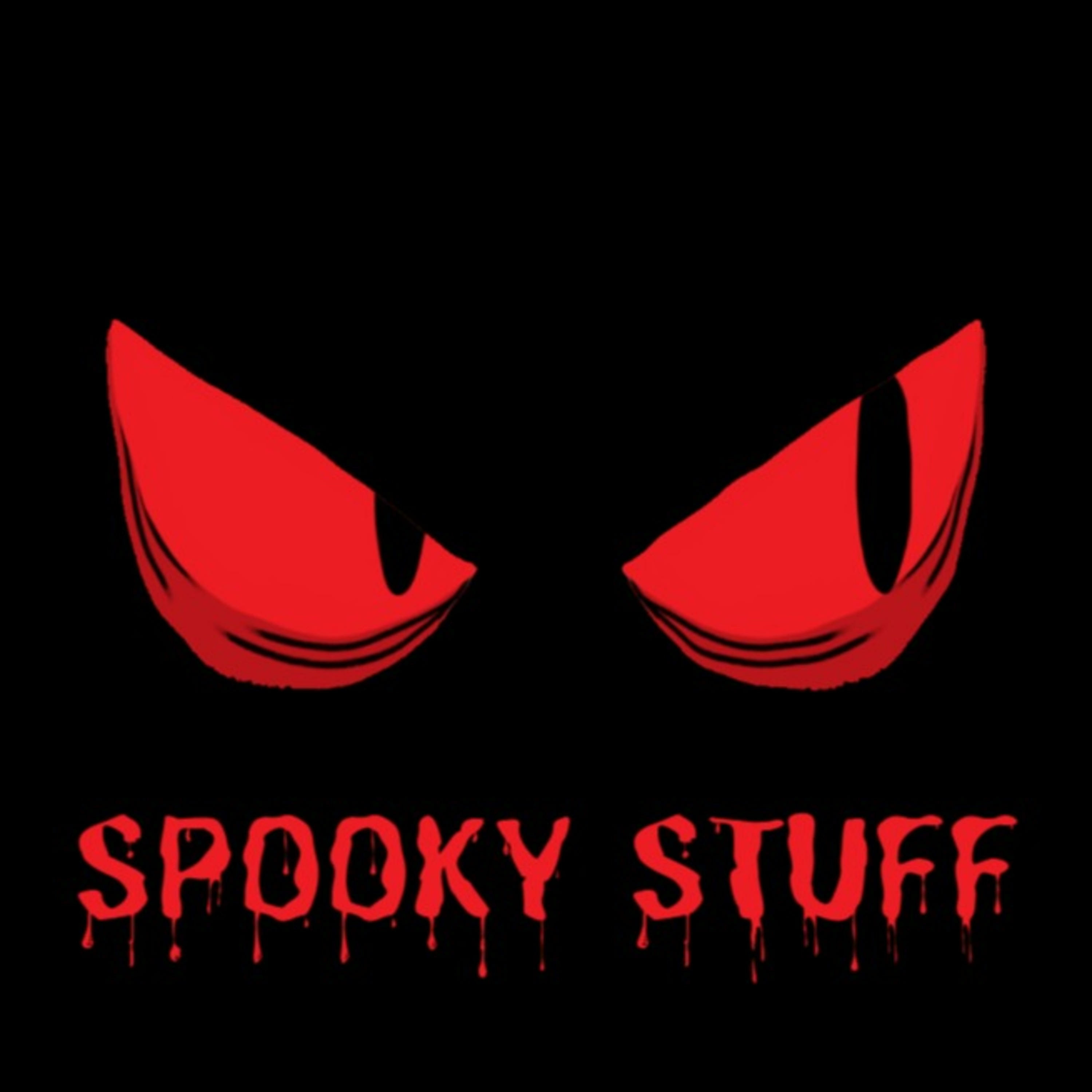 SPOOKY STUFF