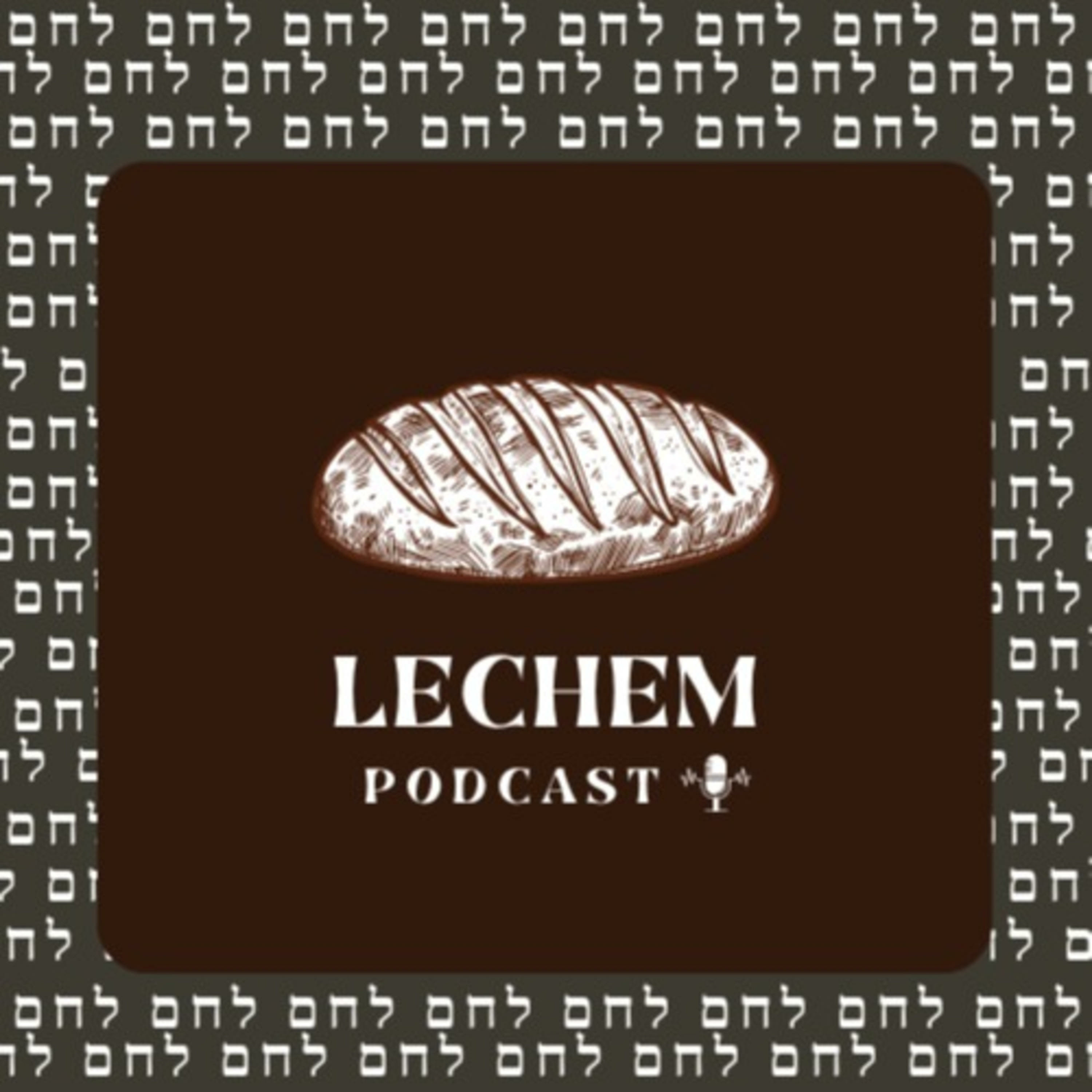 Lechem PodCast podcast artwork