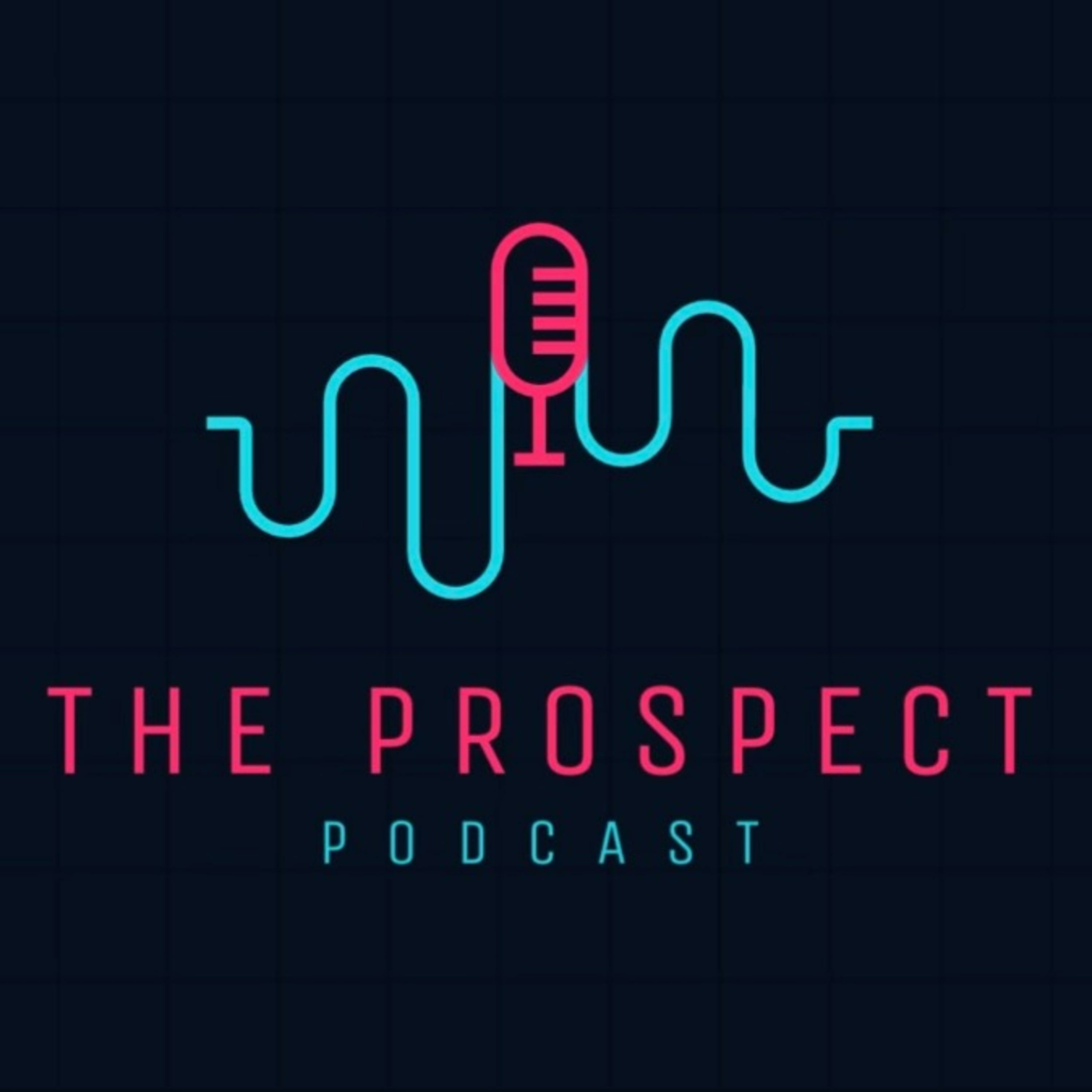The Prospect Podcast 