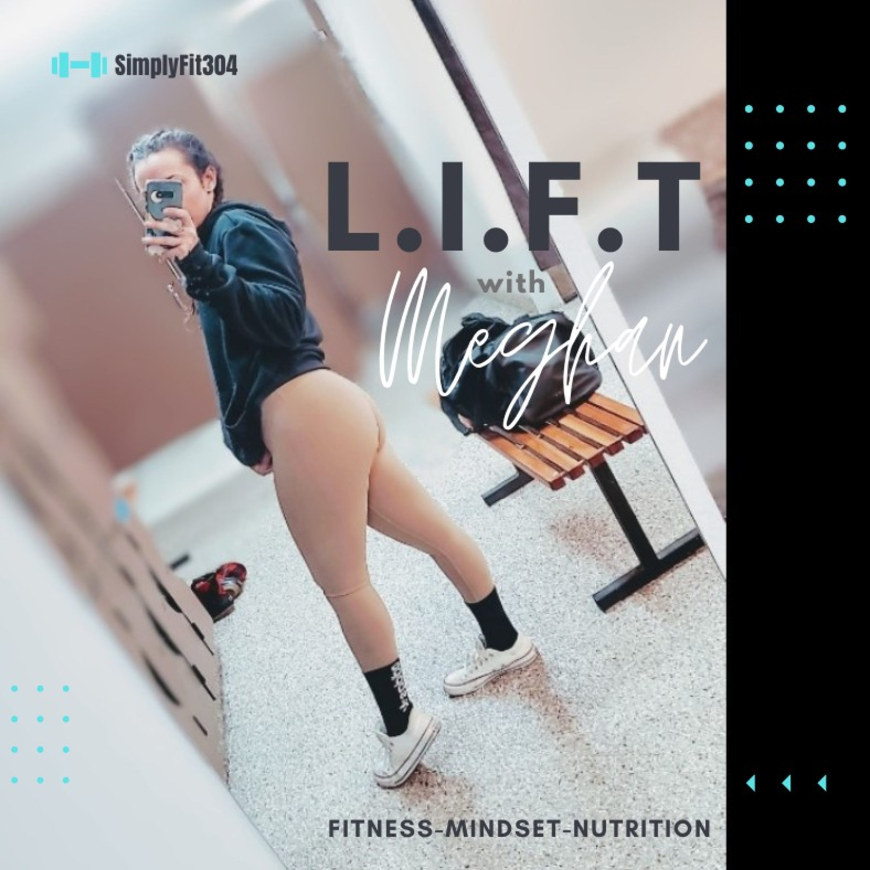 L.I.F.T. with Meghan