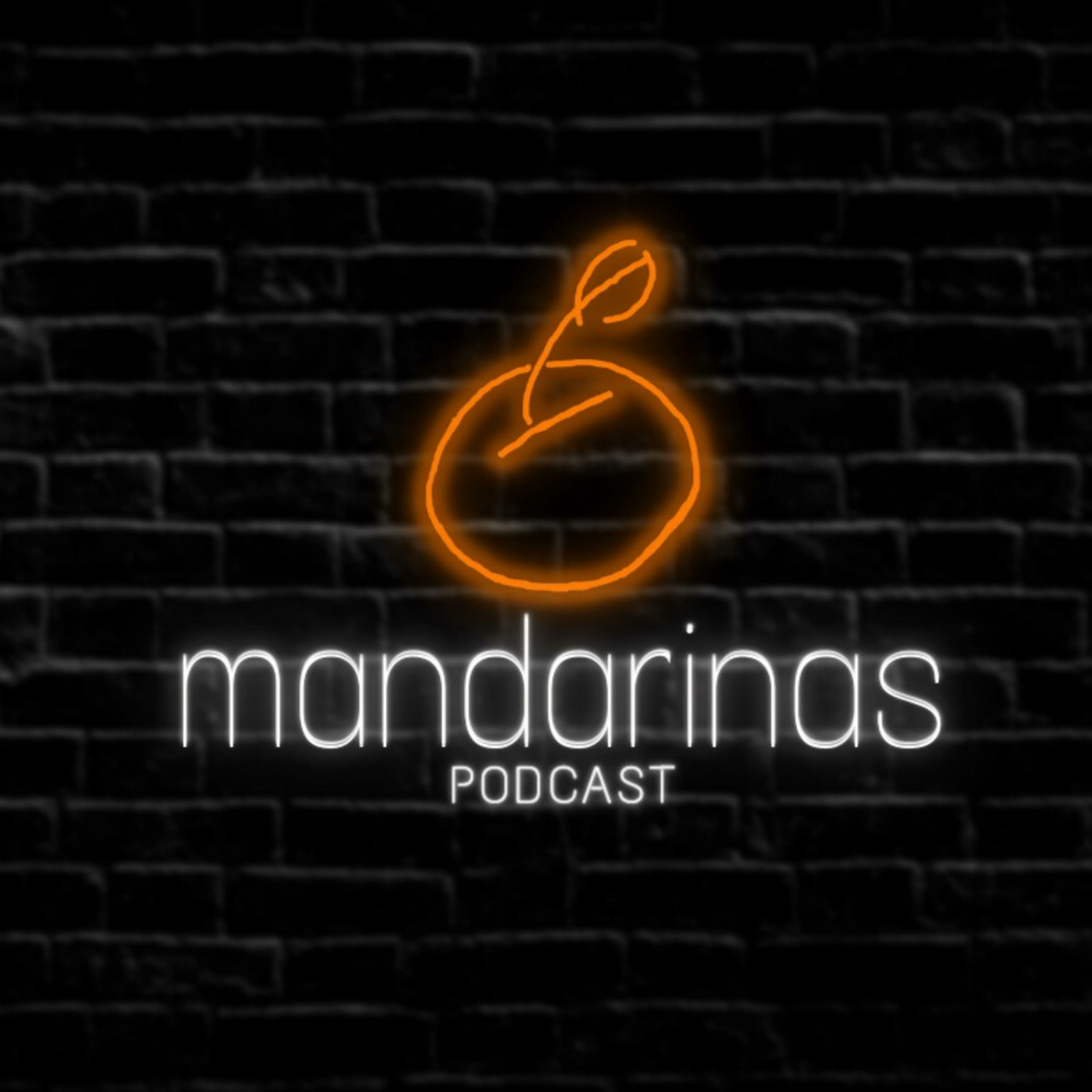 Mandarinas Podcast