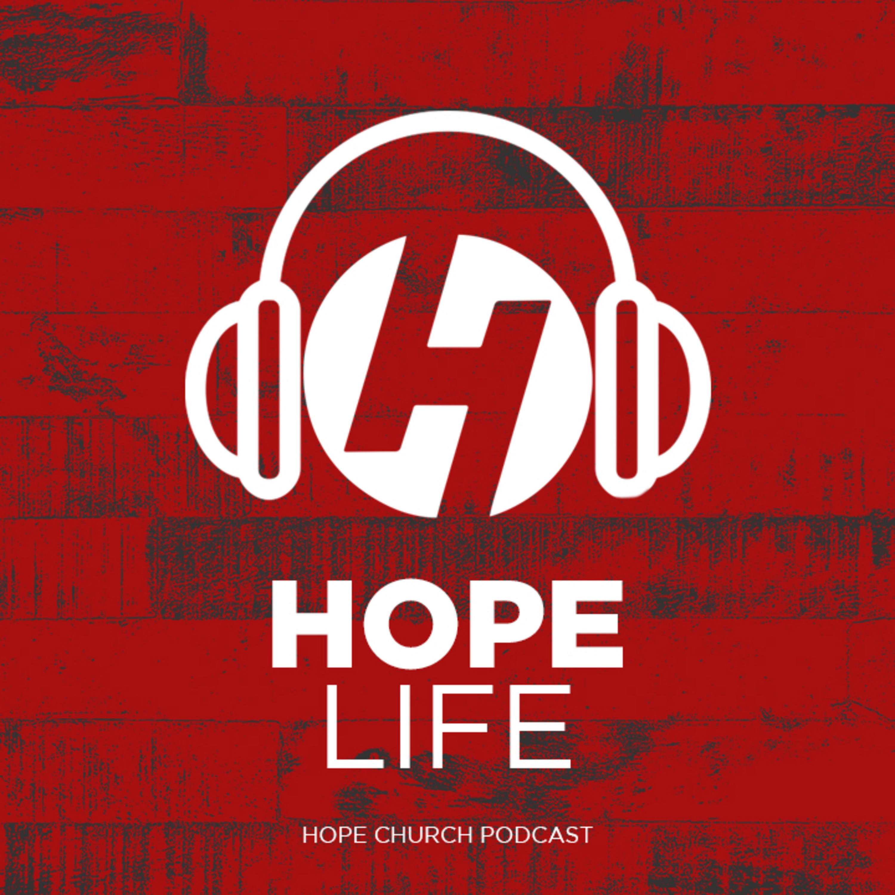 Hope Life Podcast