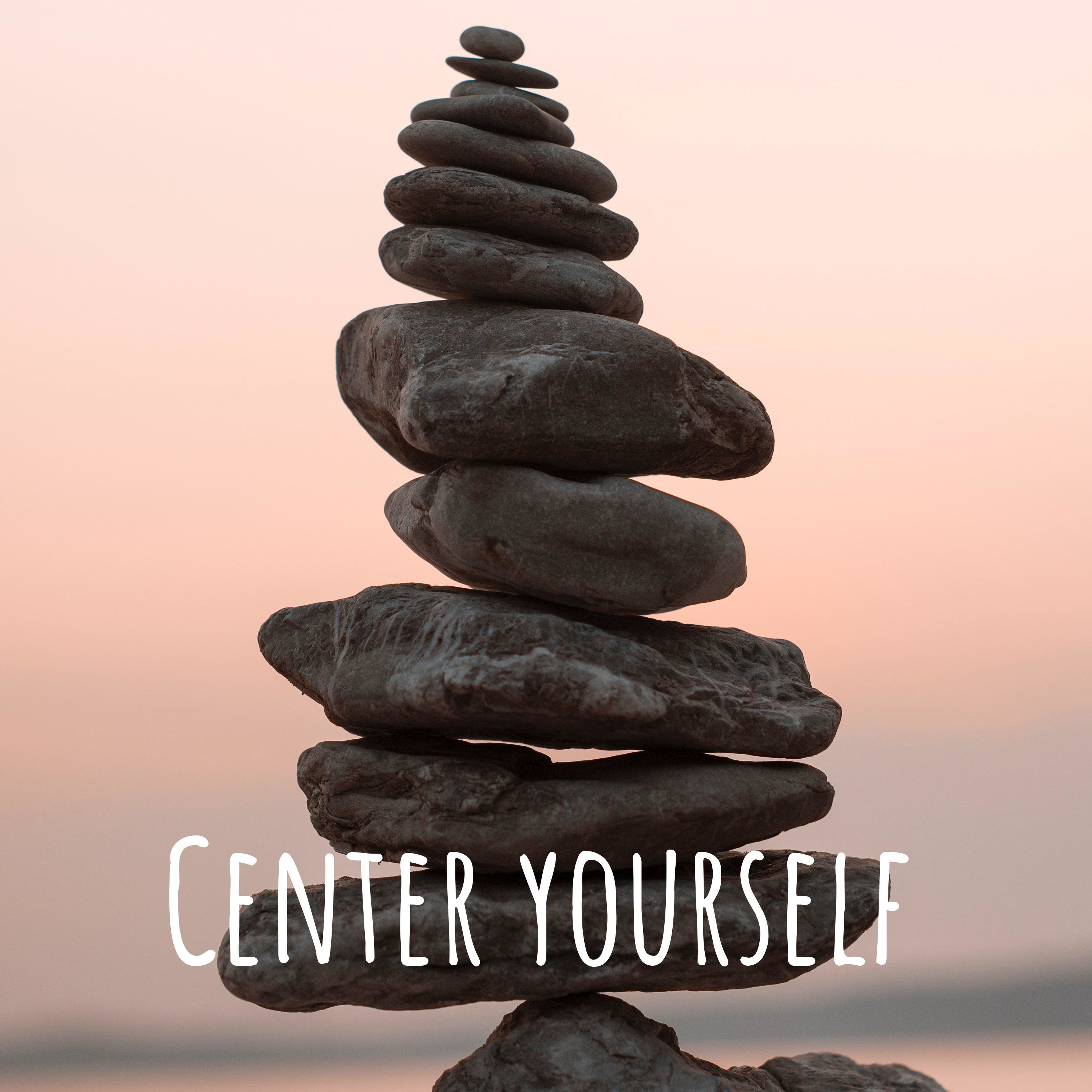 Center yourself