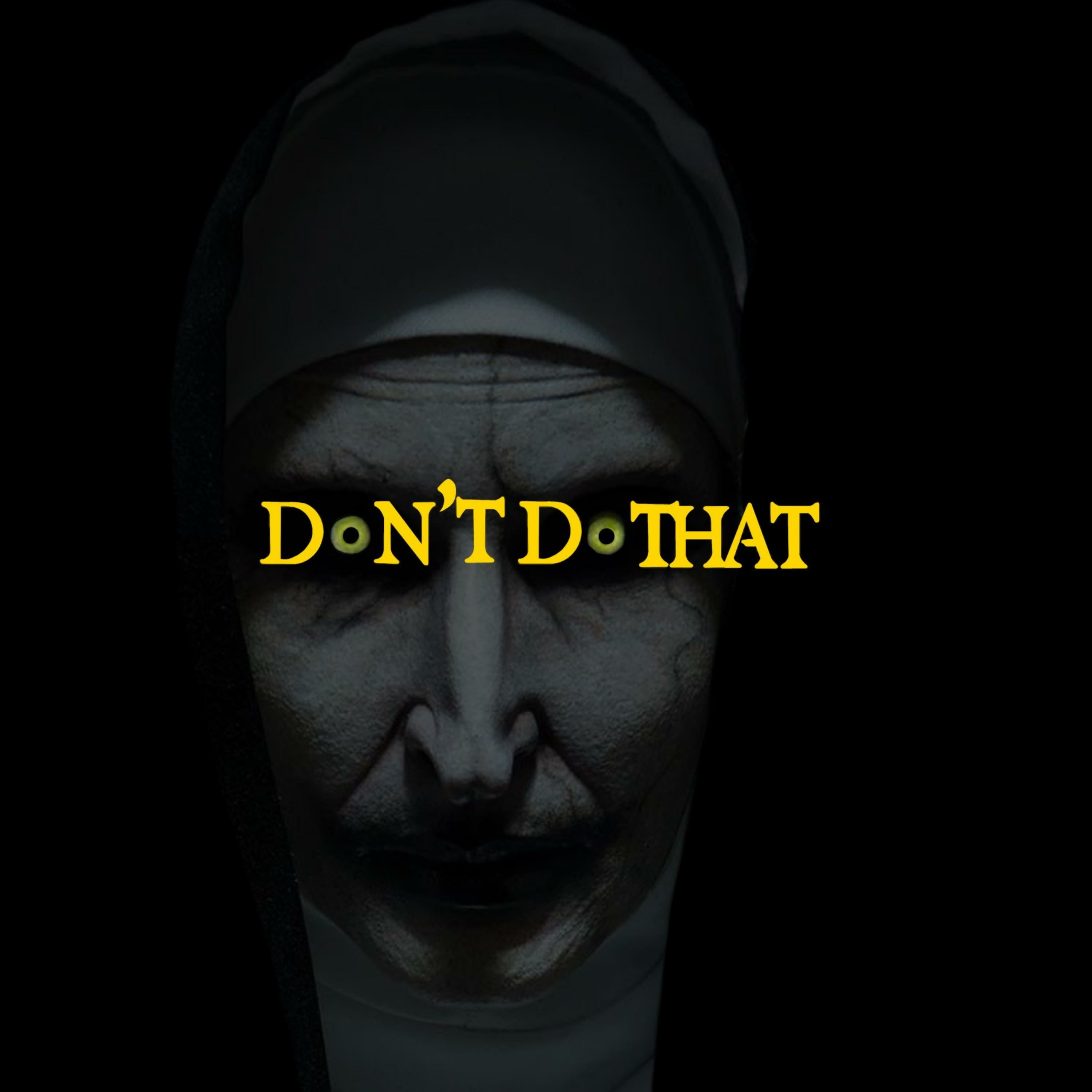 Don\'t Do That!