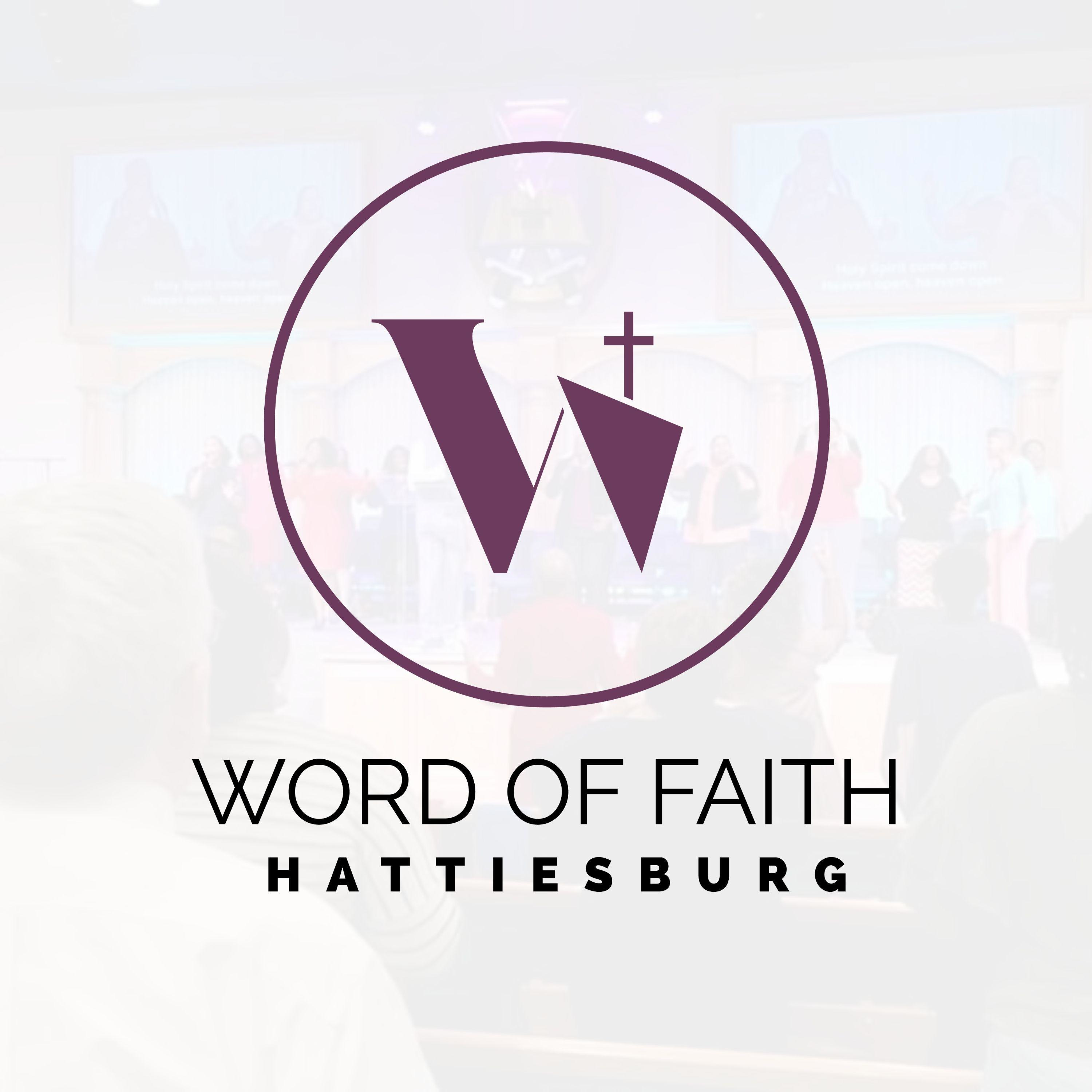 Word of Faith Christian Center - Hattiesburg