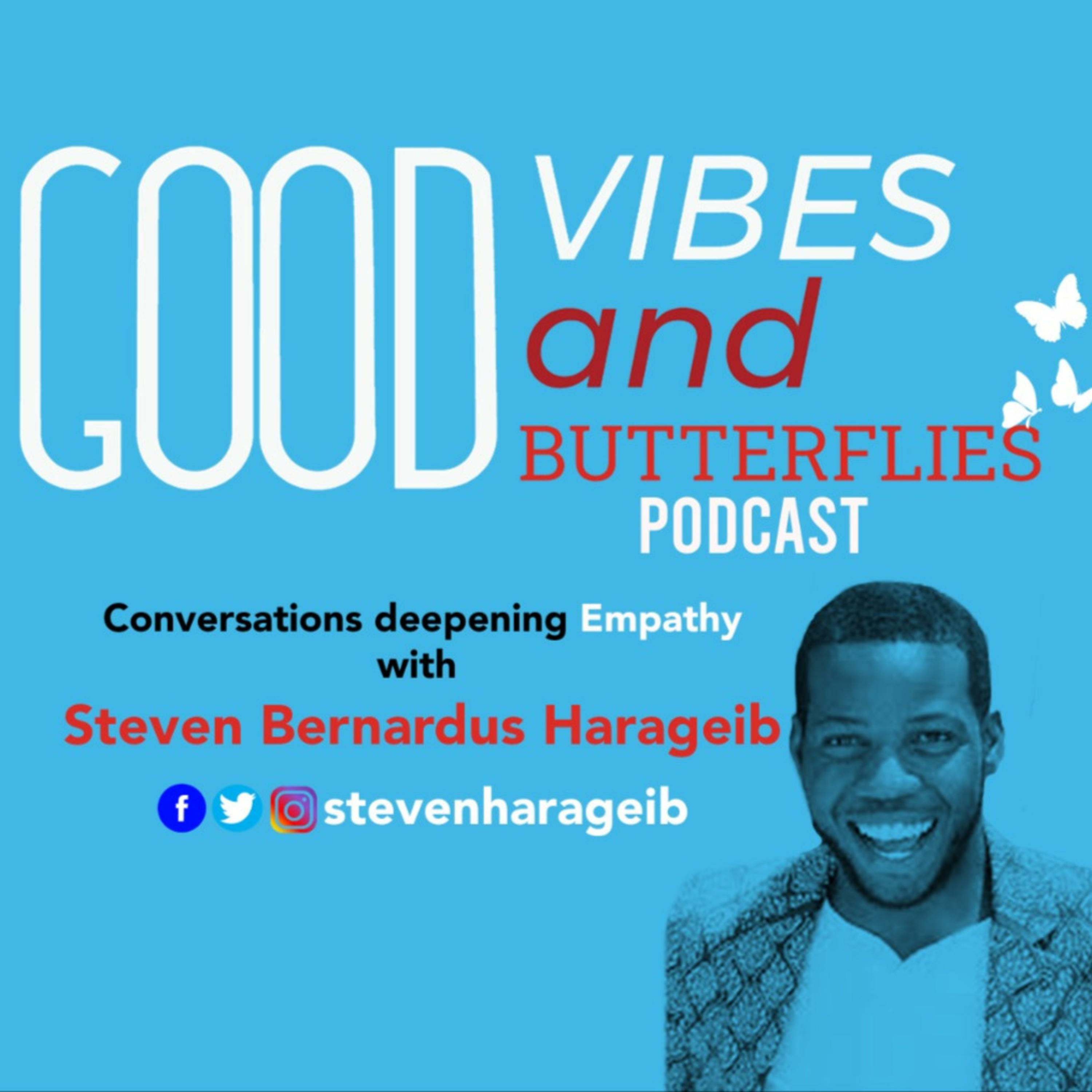 Good Vibes and the Butterfly Effect podcast artwork