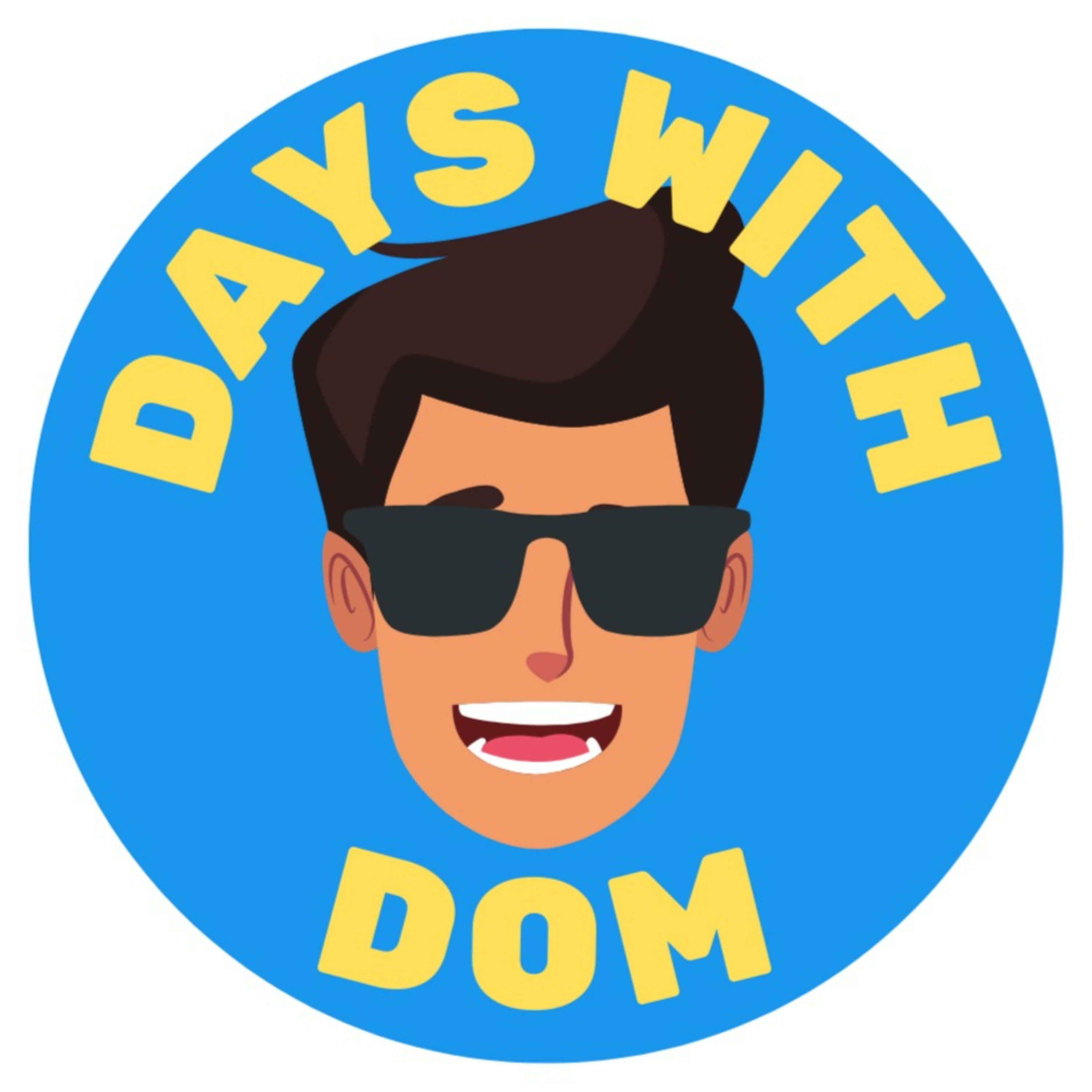 Days With Dom