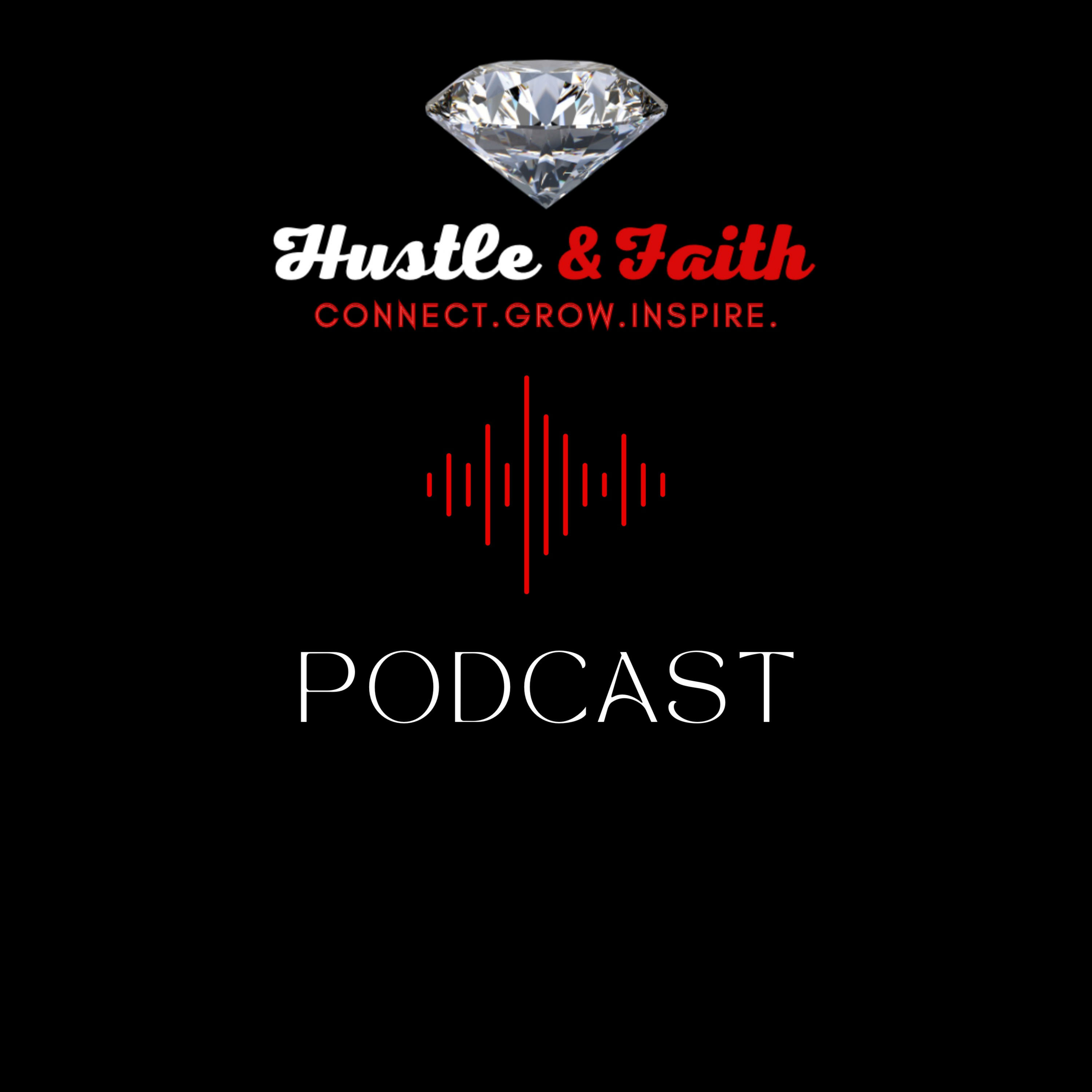 Hustle & Faith podcast artwork
