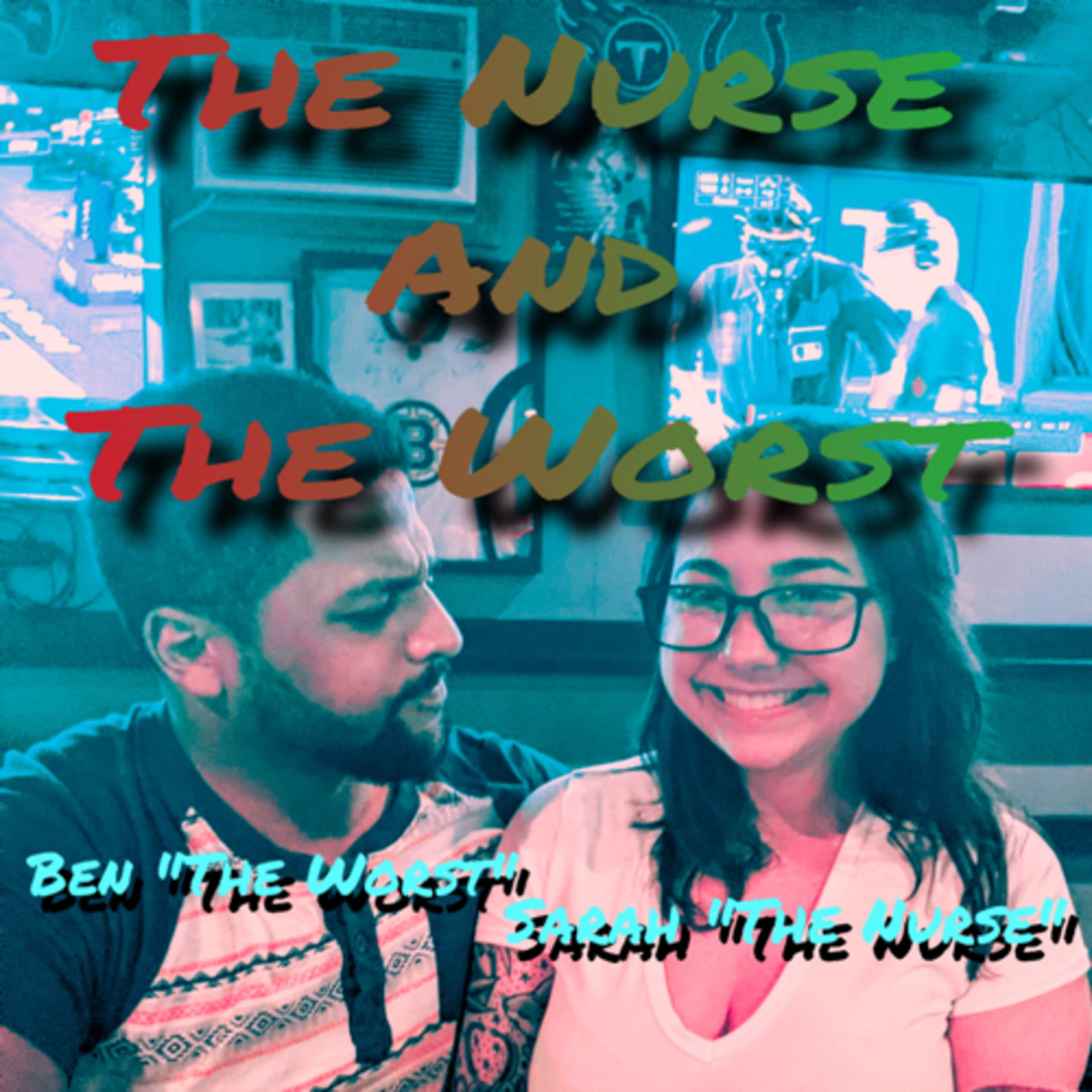 The Nurse and The Worst