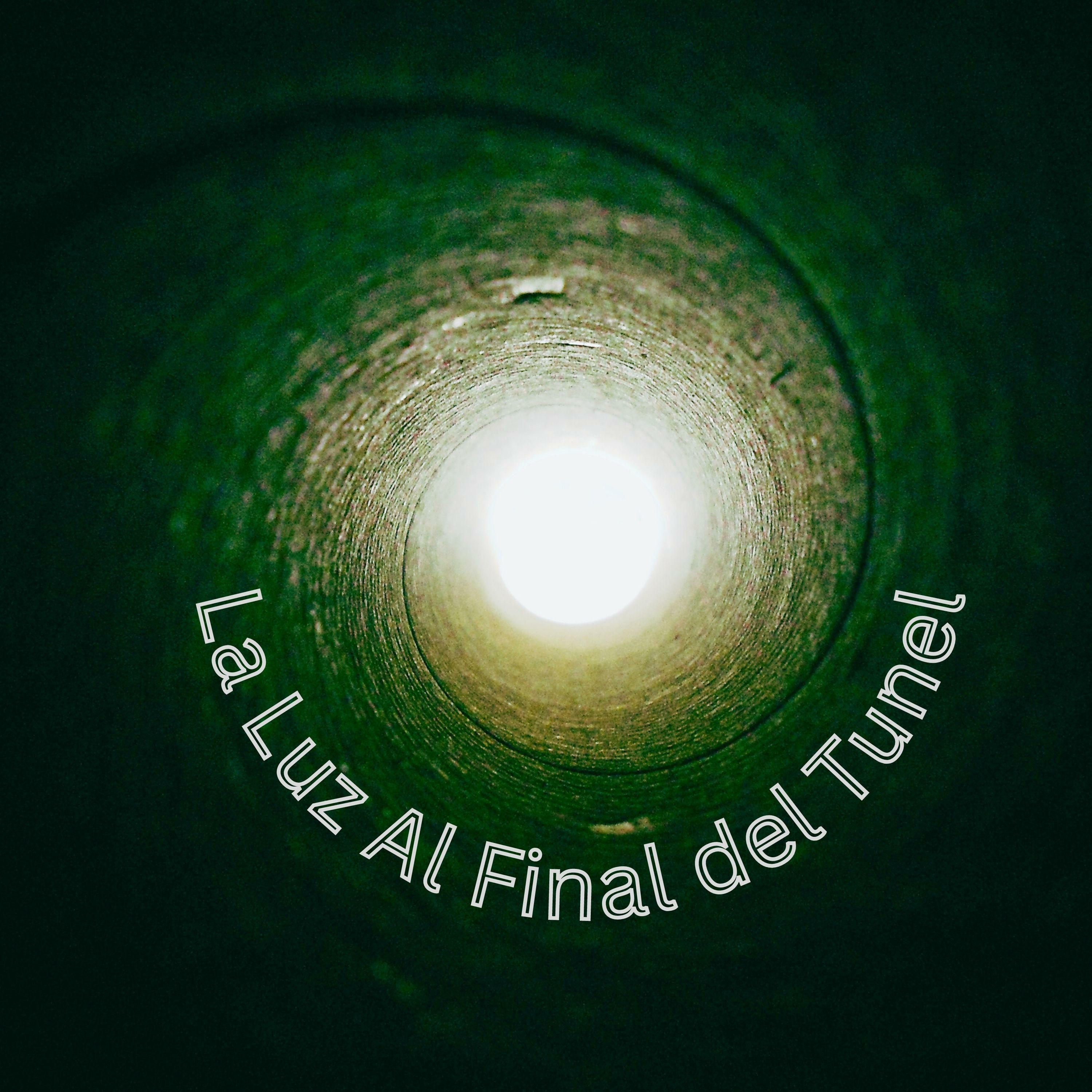 La Luz Al Final del Tunel