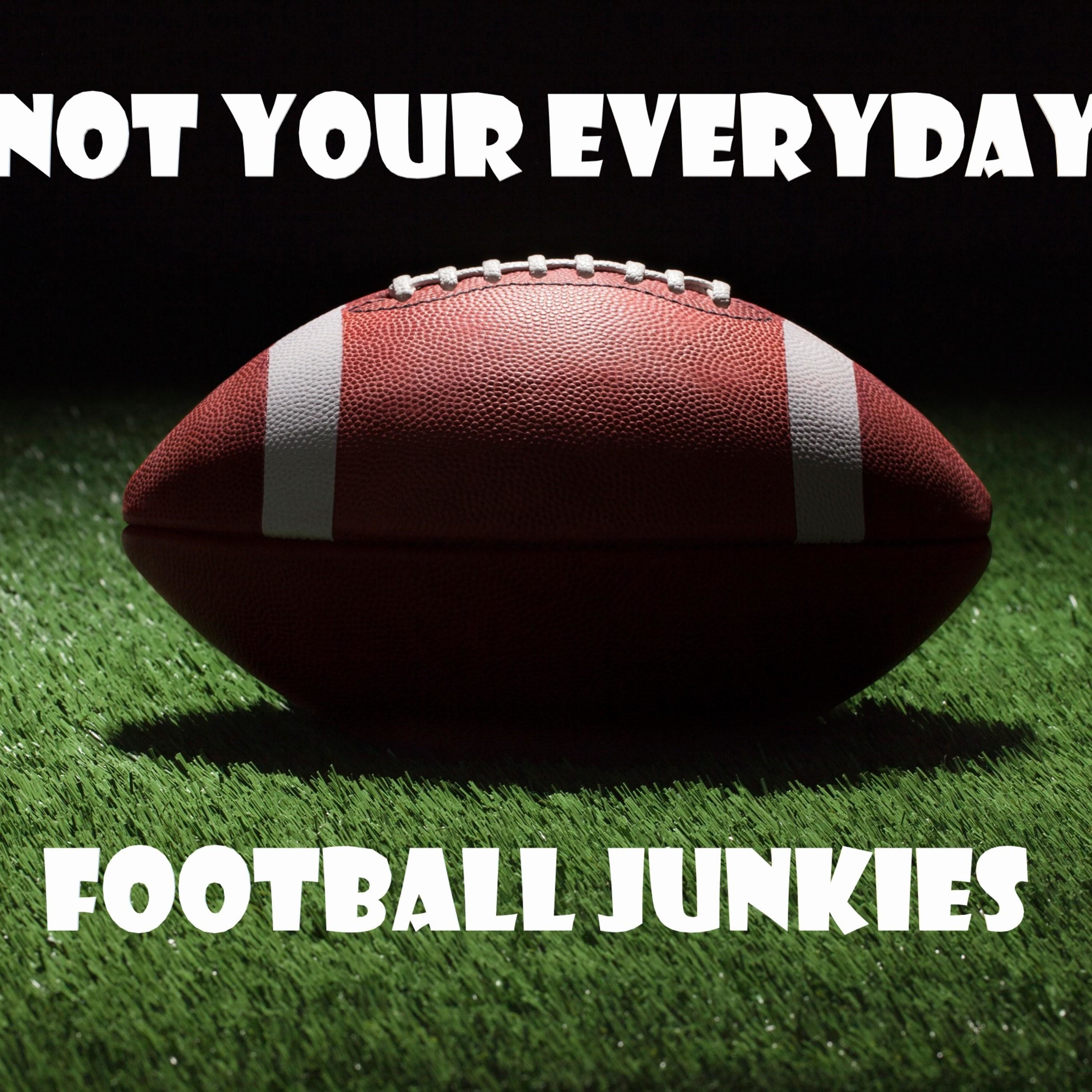 Not Your Everyday Football Junkies