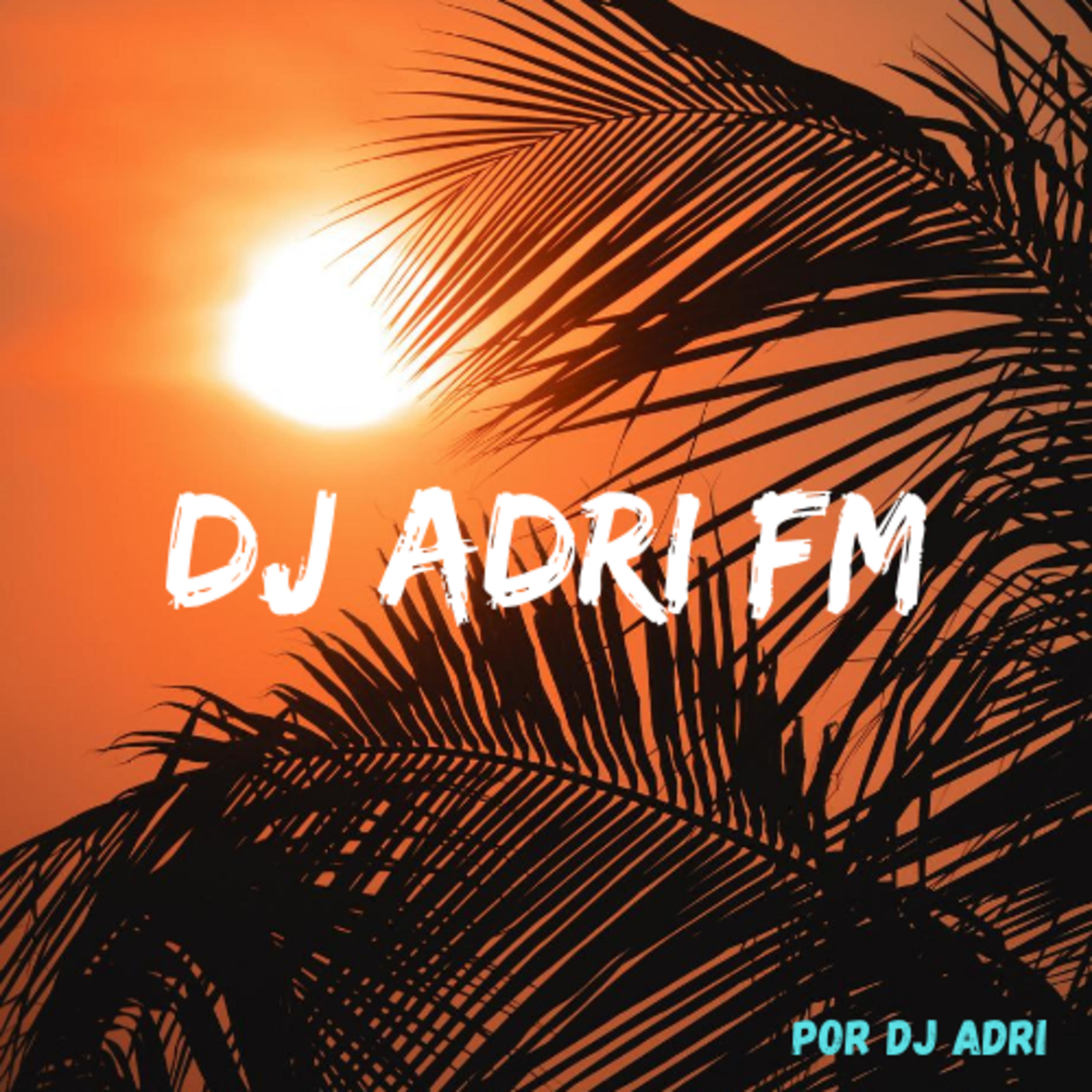 Dj Adri FM