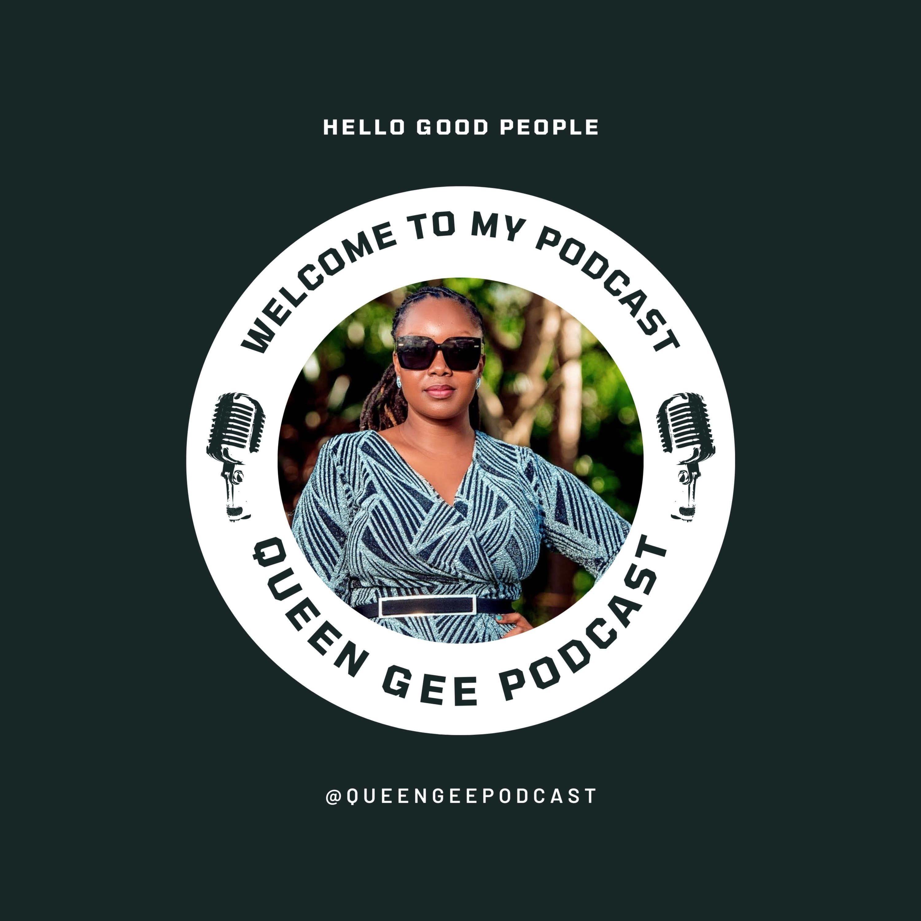 Queen Gee Podcast