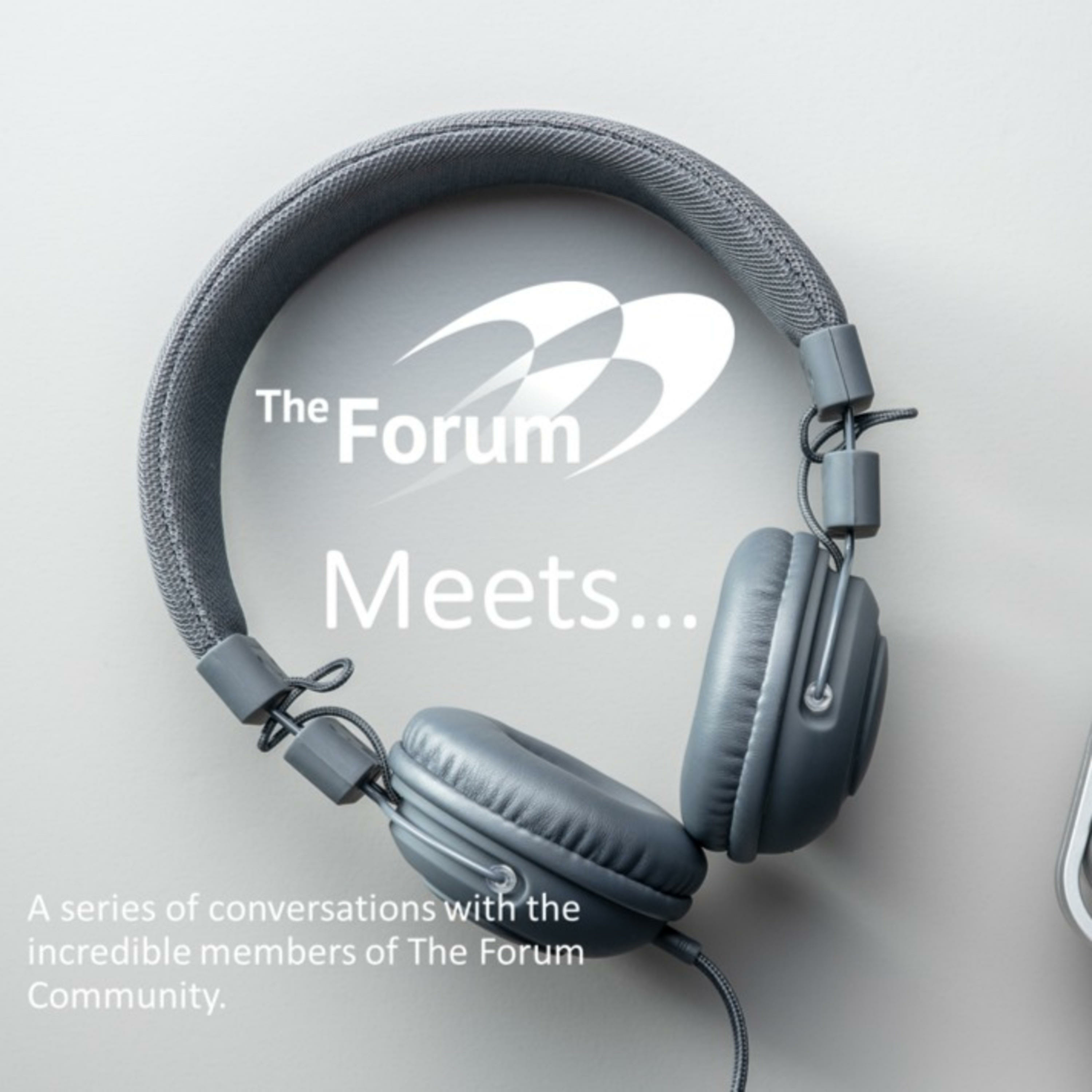 The Forum Meets...