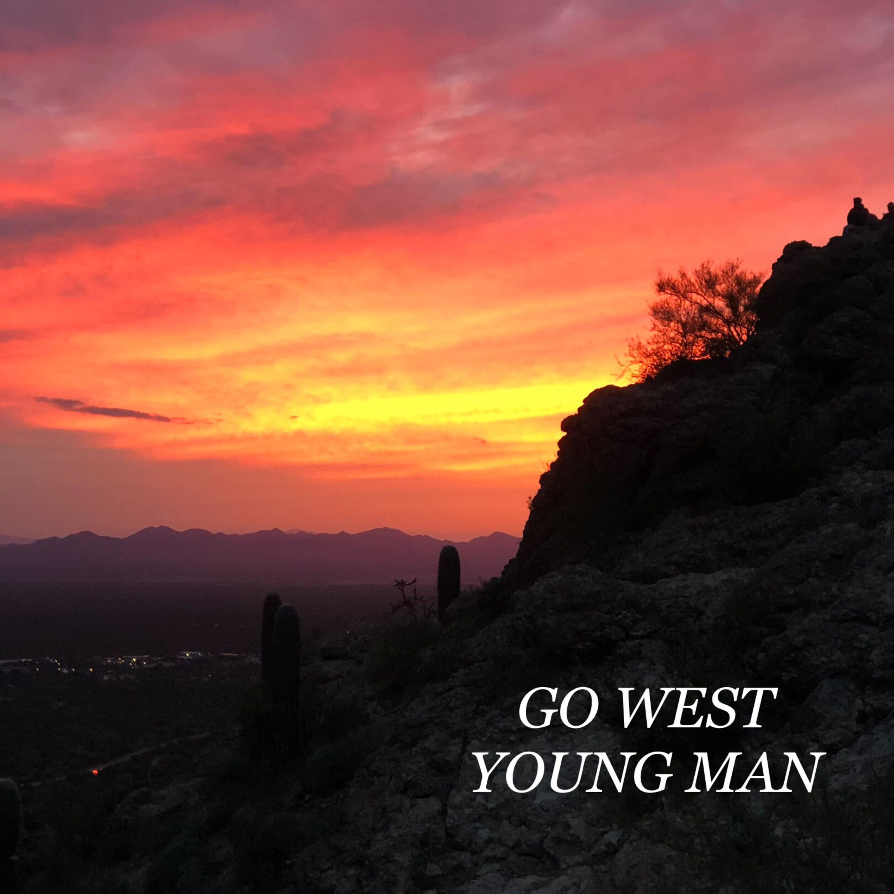 Go West Young Man