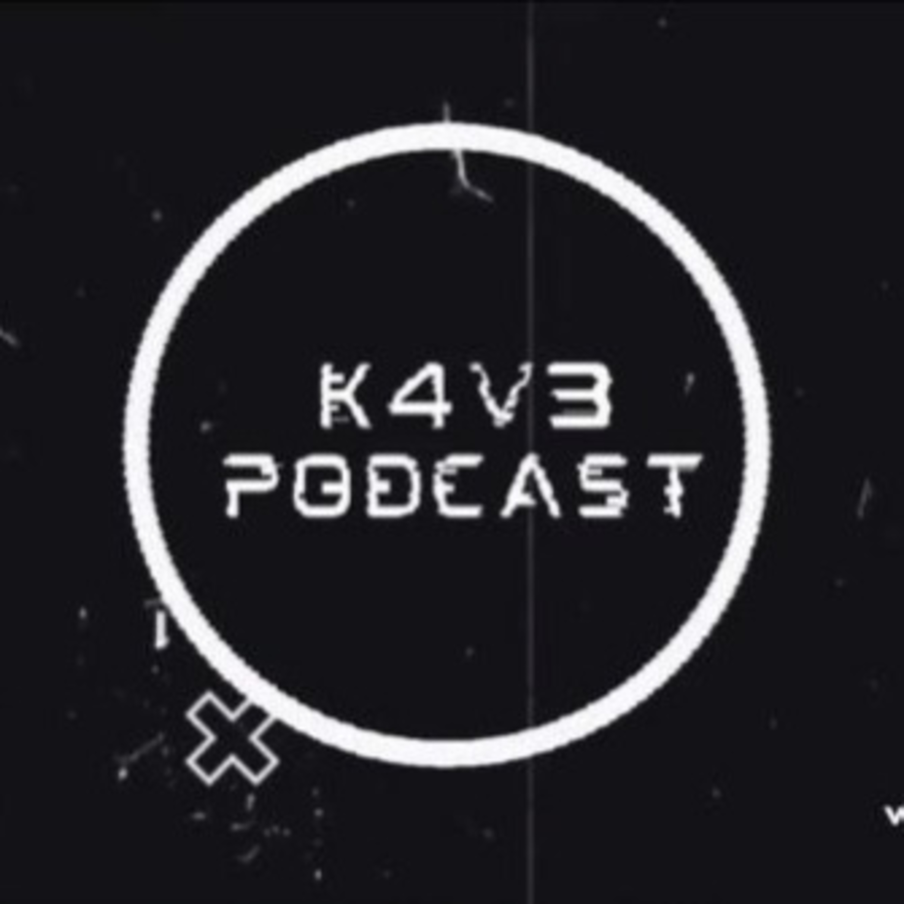 The K4V3 Podcast