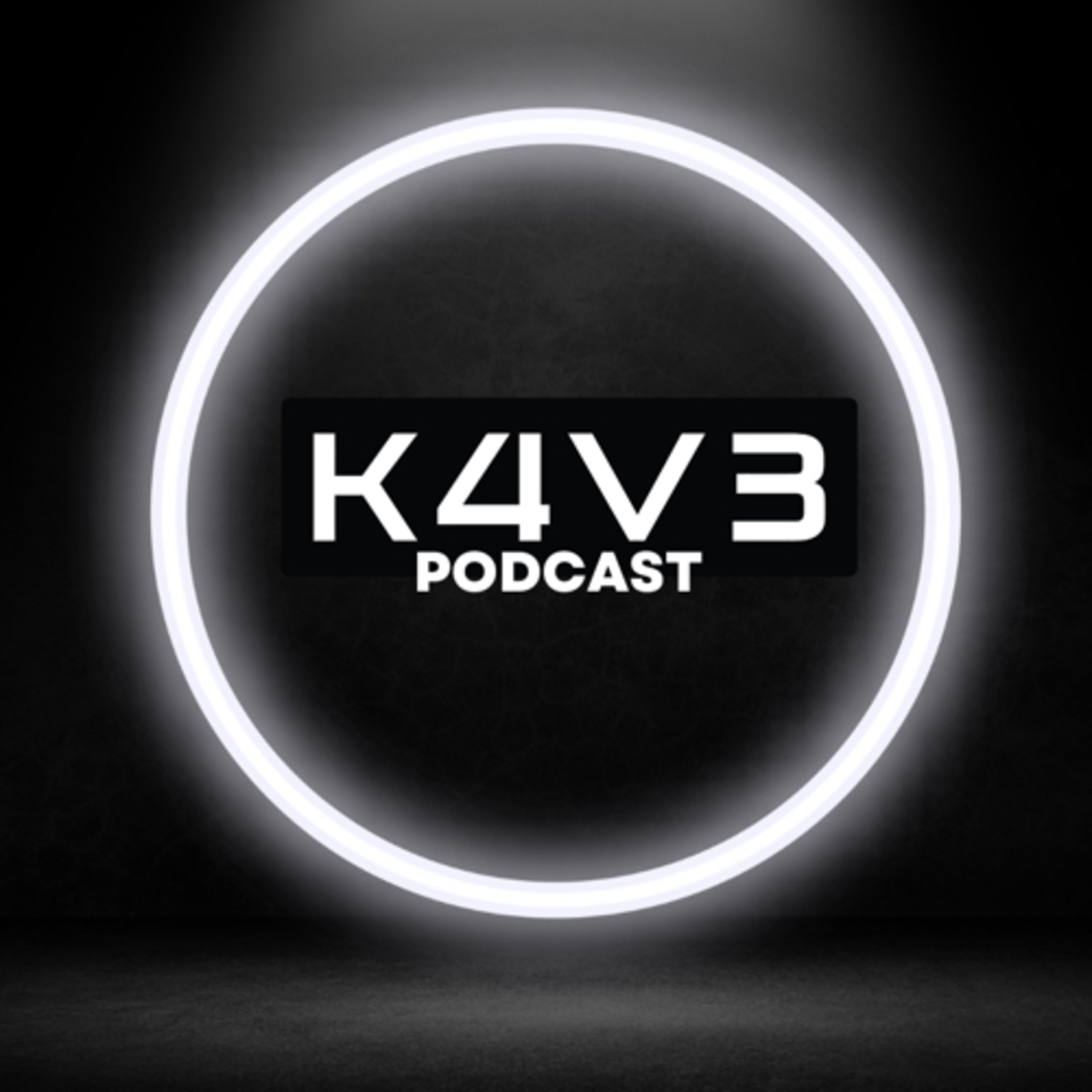 The K4V3 Podcast