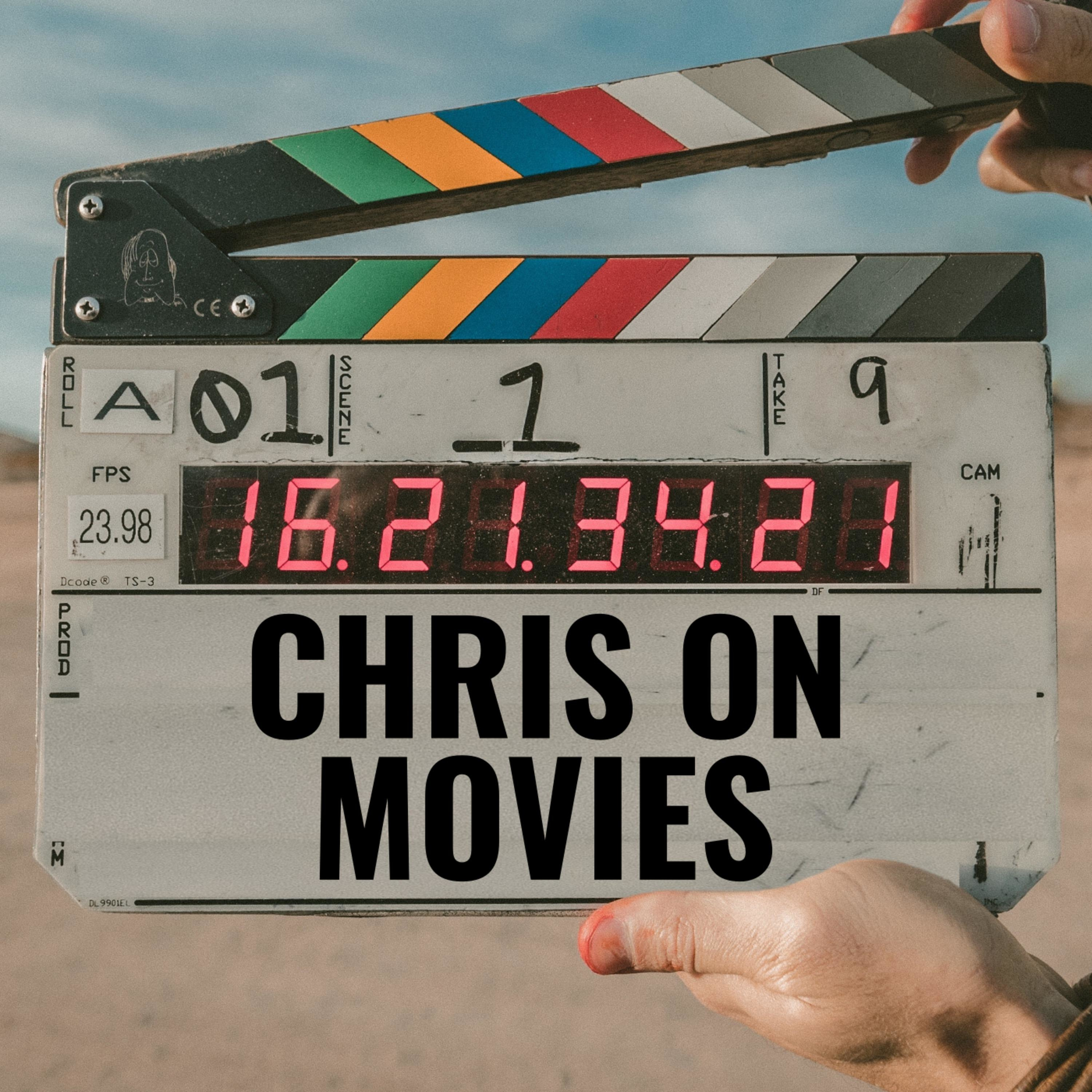 Chris on Movies
